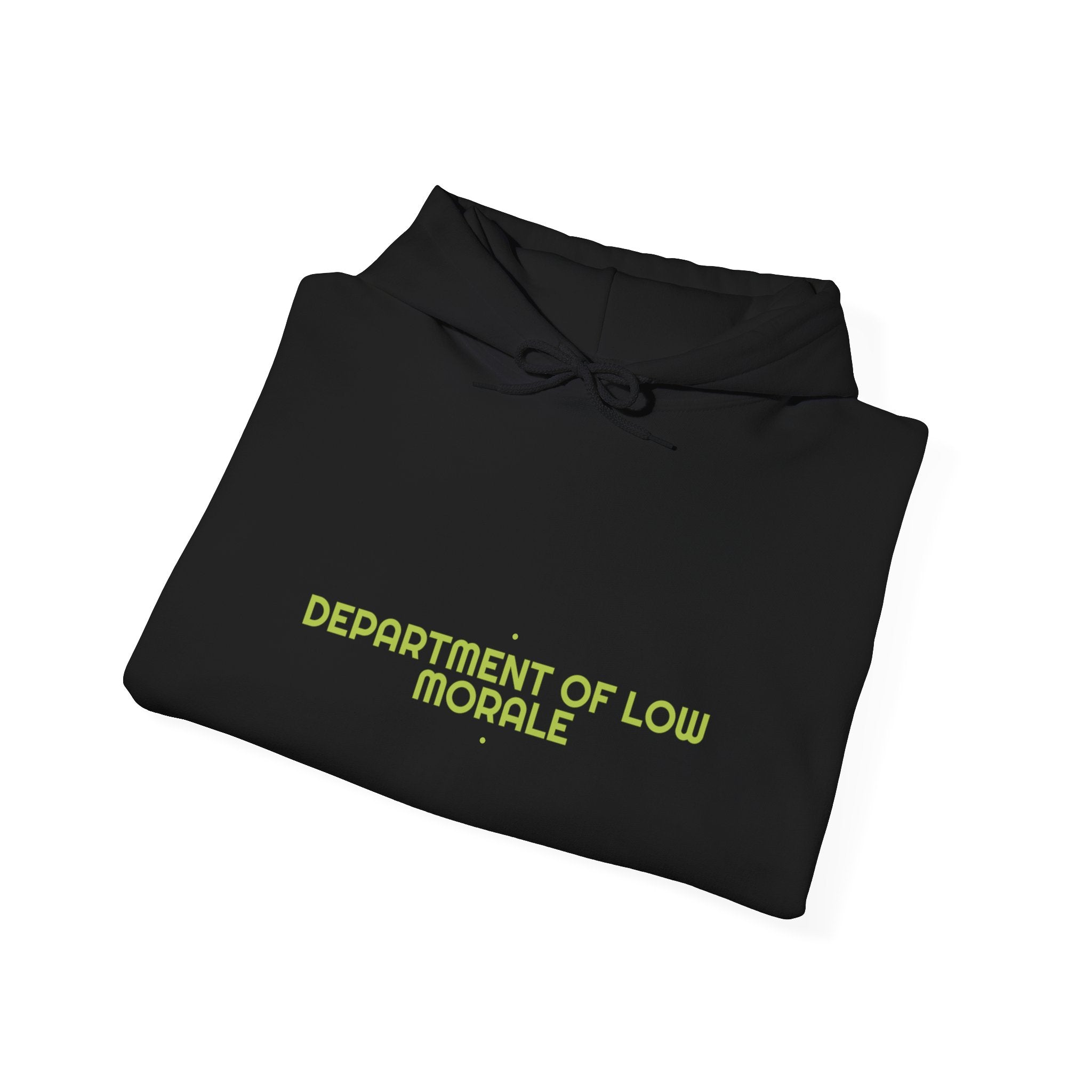 Department Of Low Morale - Trendy Teez Funny Hoodie mockup