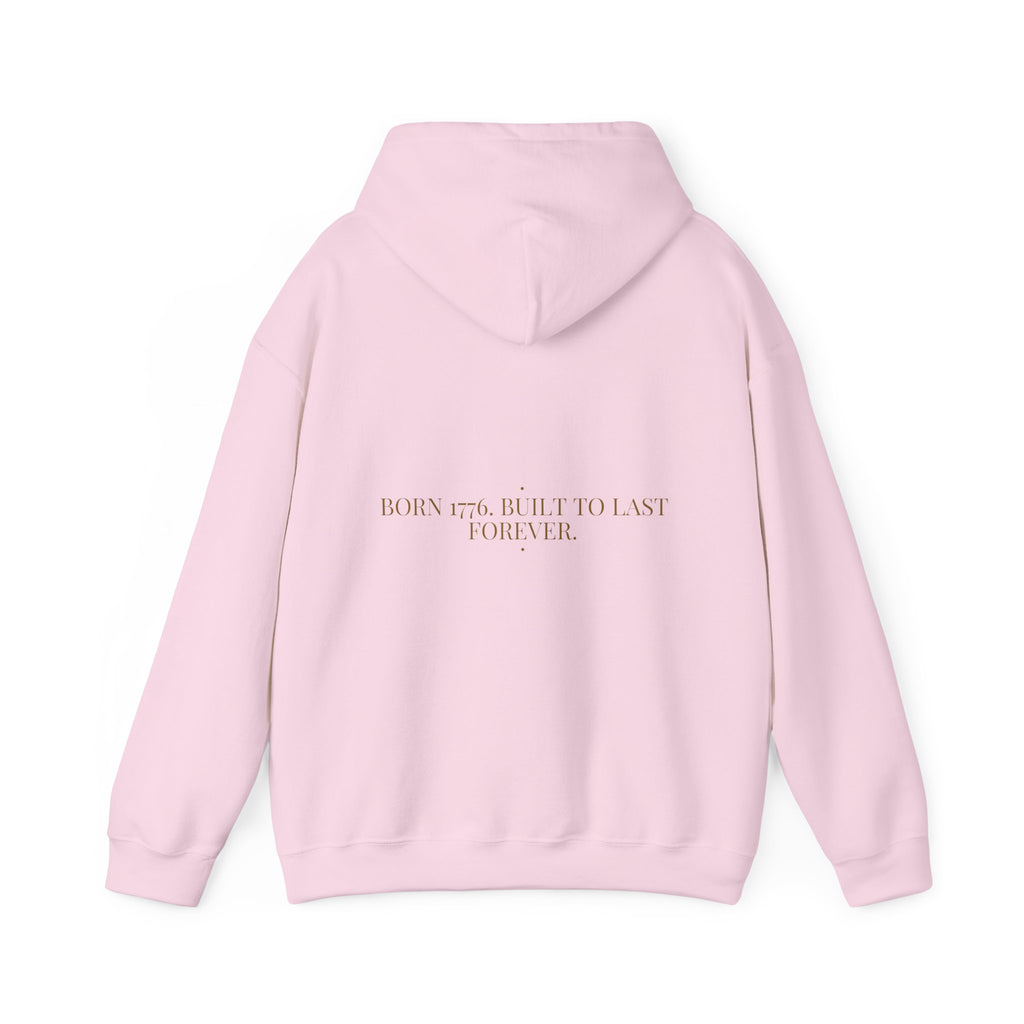 Born 1776. Built To Last Forever. — Funny Hoodie (Back Print)