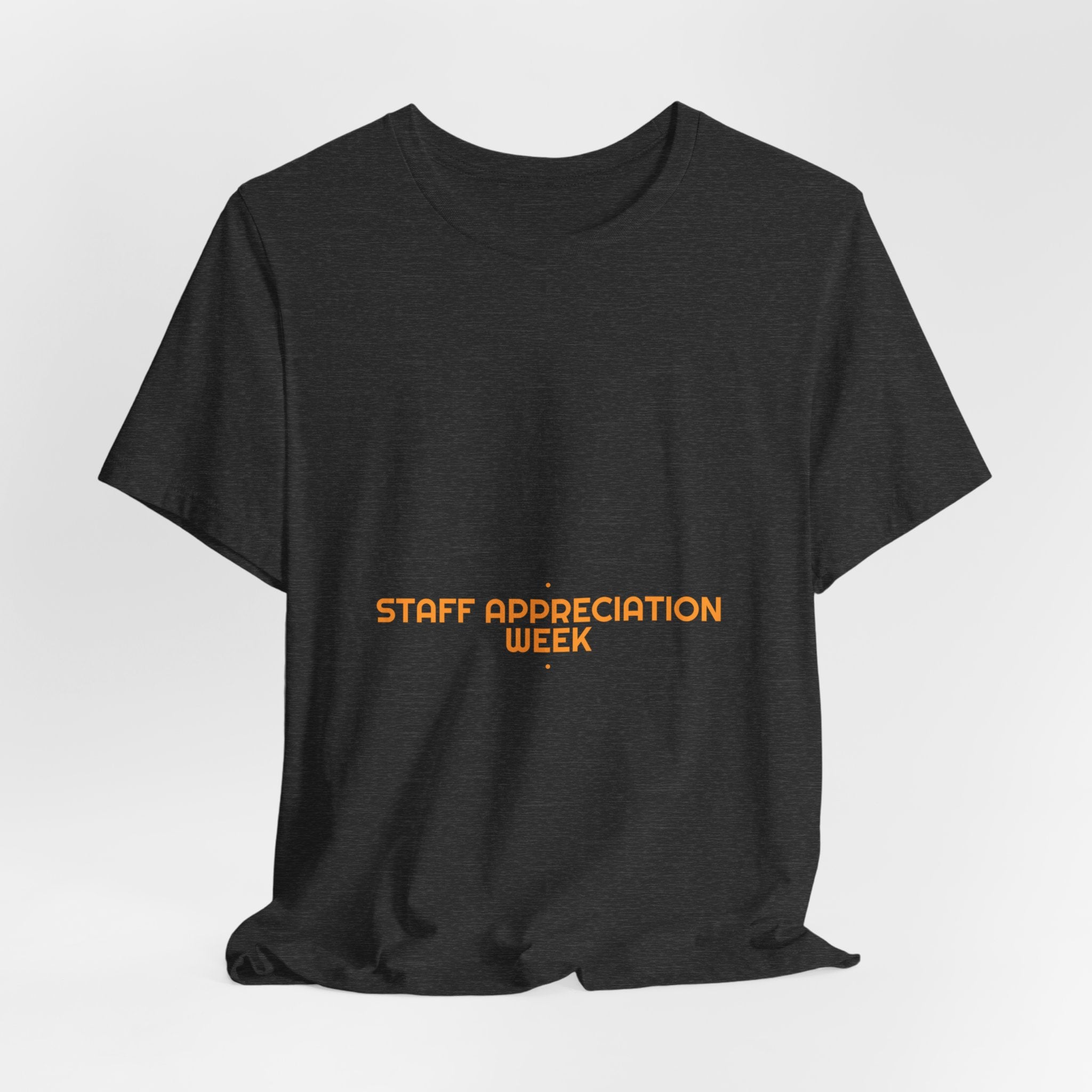 Staff Appreciation Week - Trendy Teez Funny Tee mockup