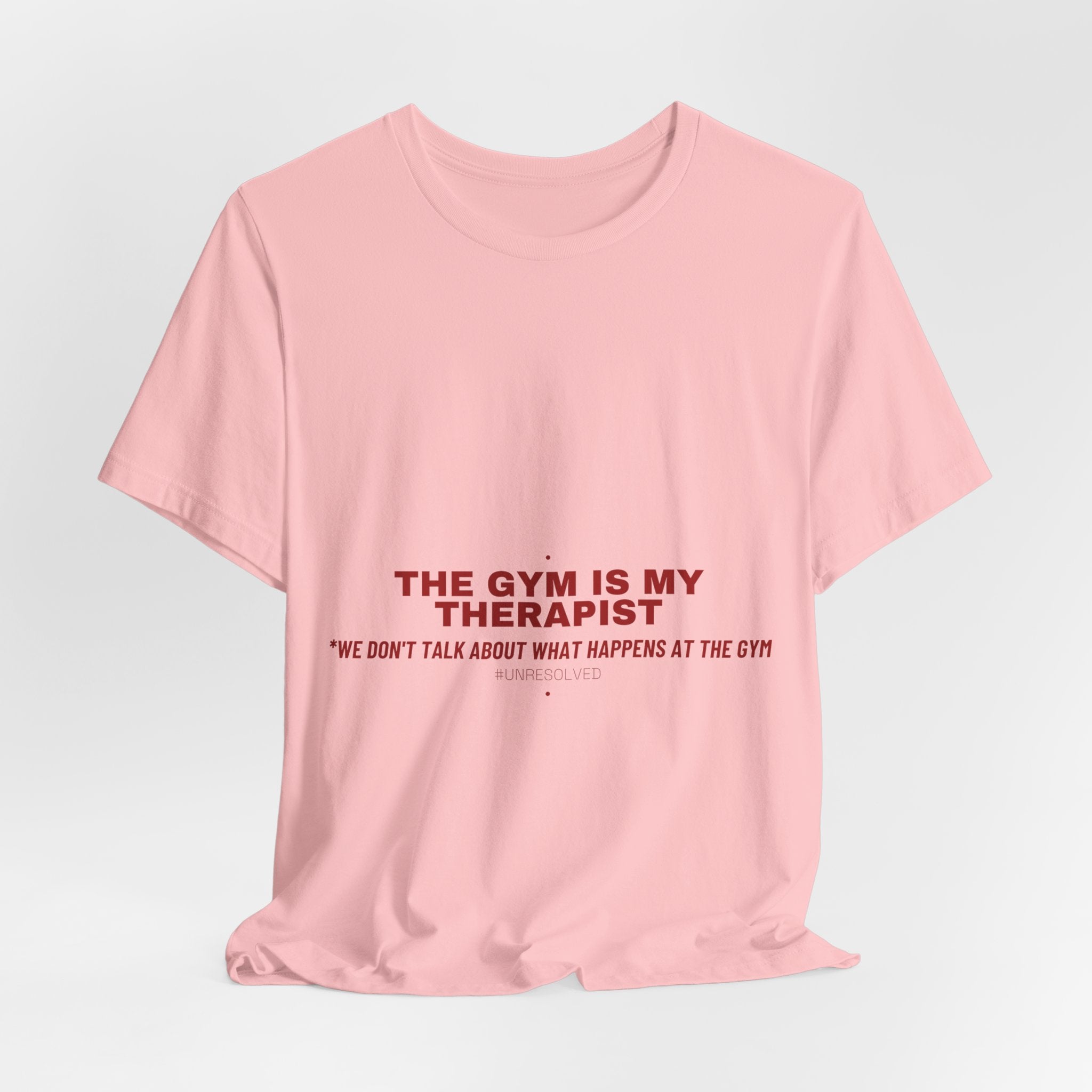 The Gym Is My Therapist - Trendy Teez Funny Tee mockup