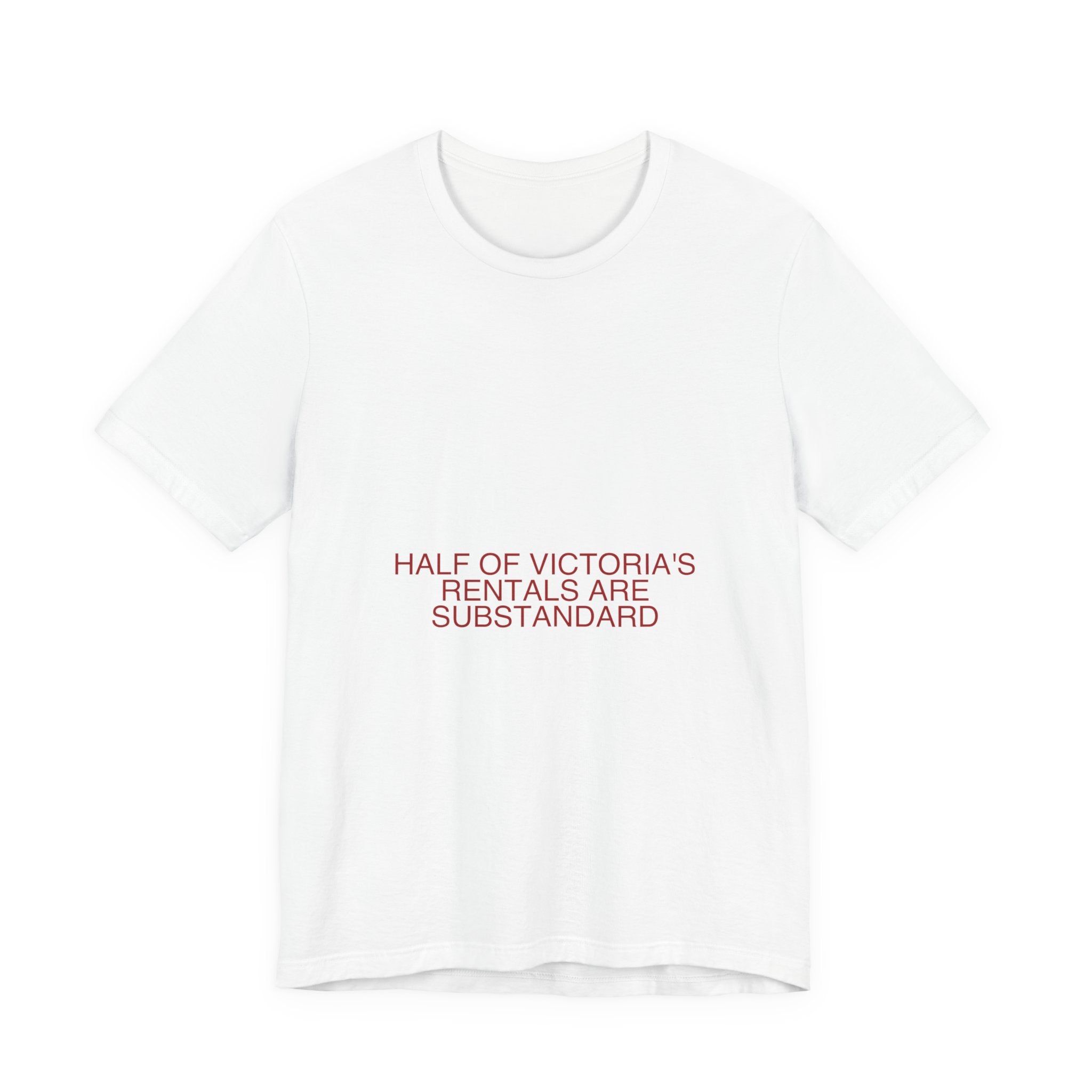 Half Of Victoria'S Rentals Are Substandard - Trendy Teez Funny Tee mockup