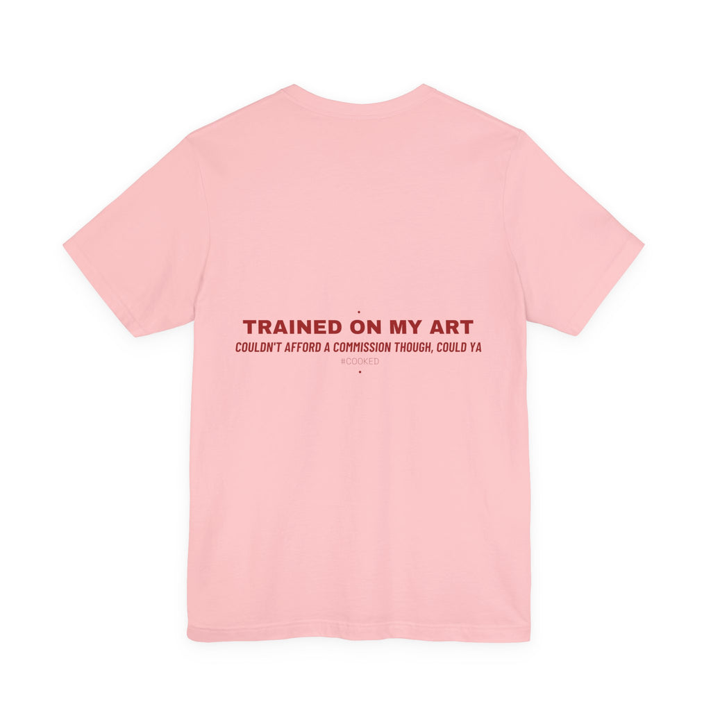 Trained On My Art - Trendy Teez Funny Tee (Back Print) mockup