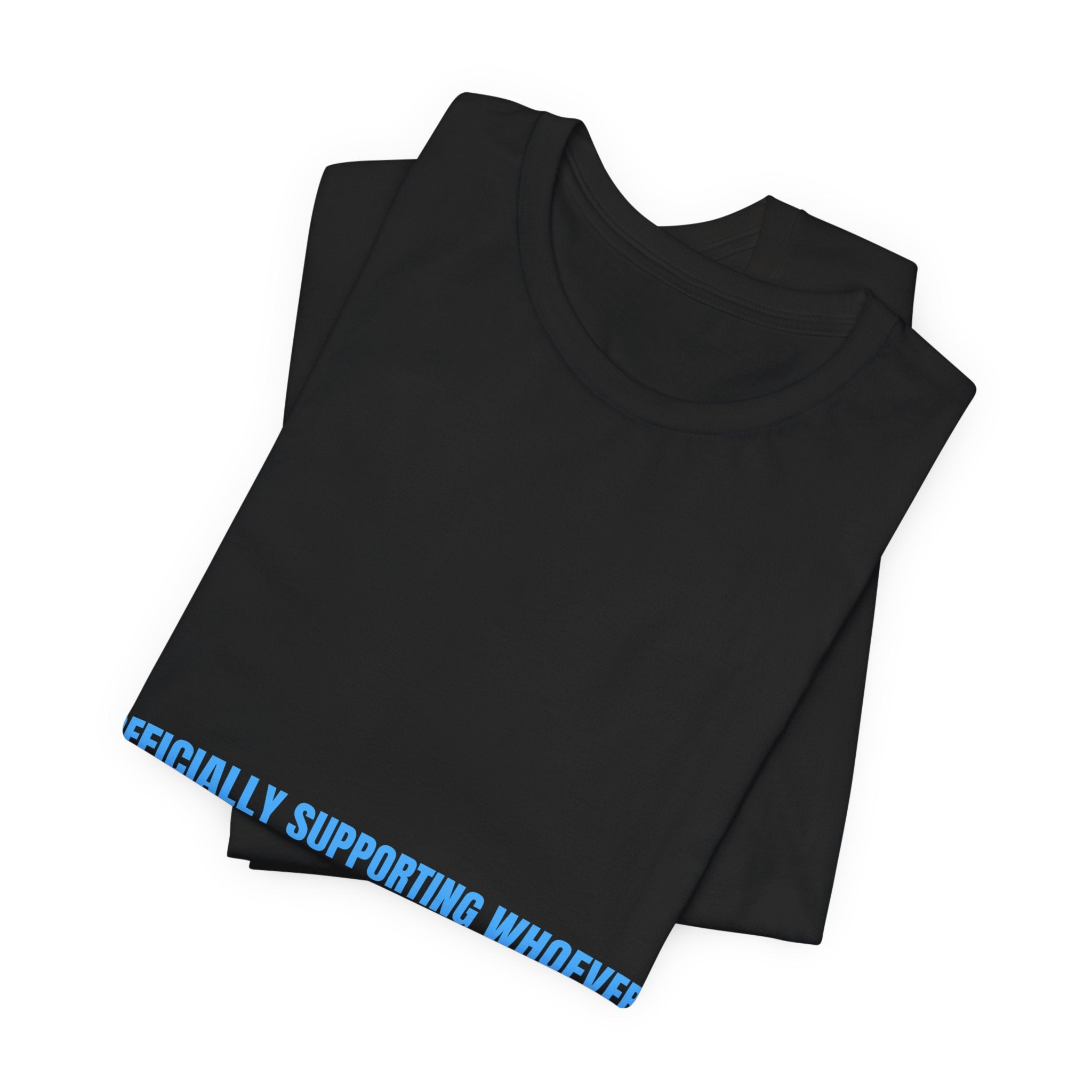 Officially Supporting Whoever Is Winning - Trendy Teez Funny Tee mockup
