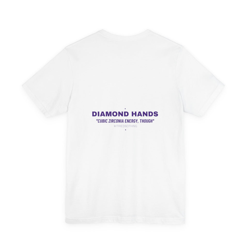 Diamond Hands - Trendy Teez Funny Tee (Back Print) mockup