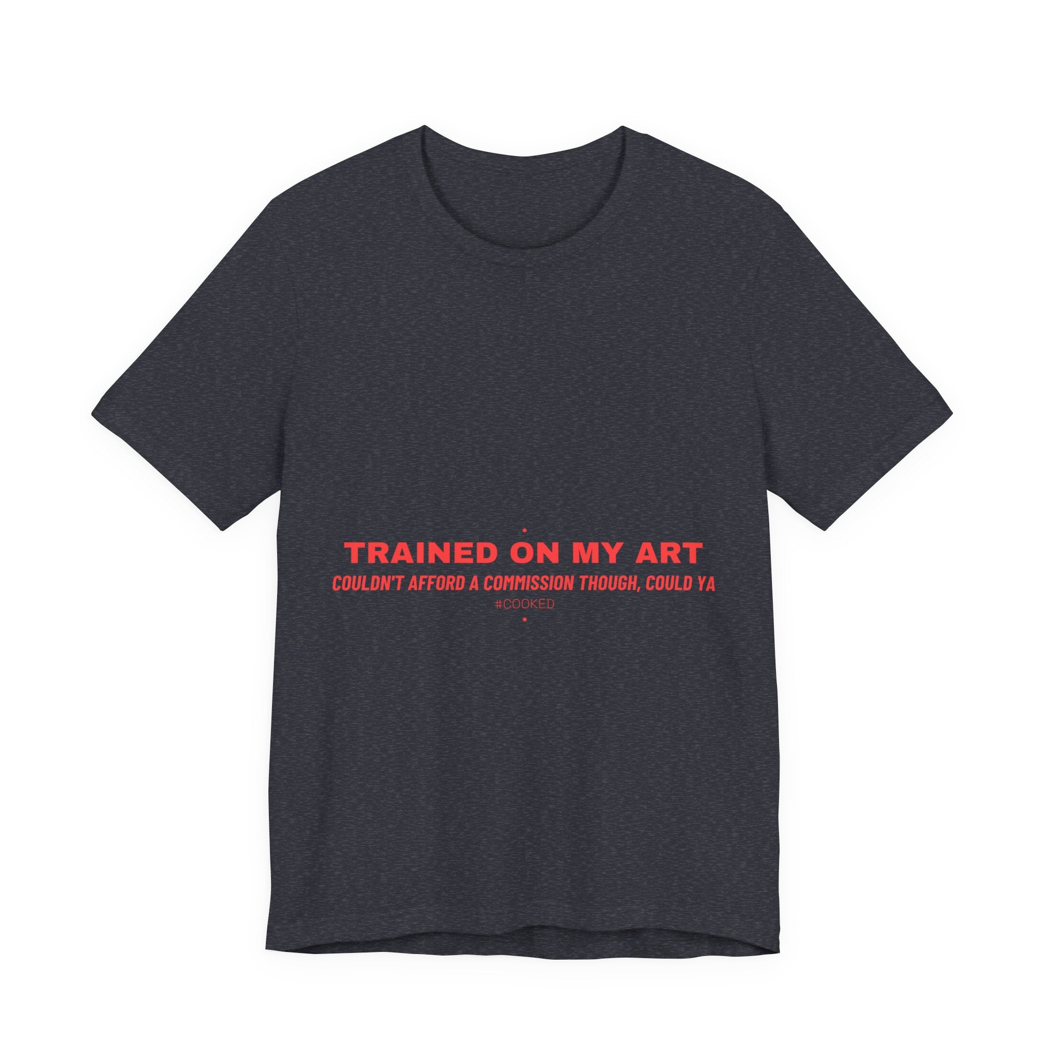 Trained On My Art - Trendy Teez Funny Tee mockup