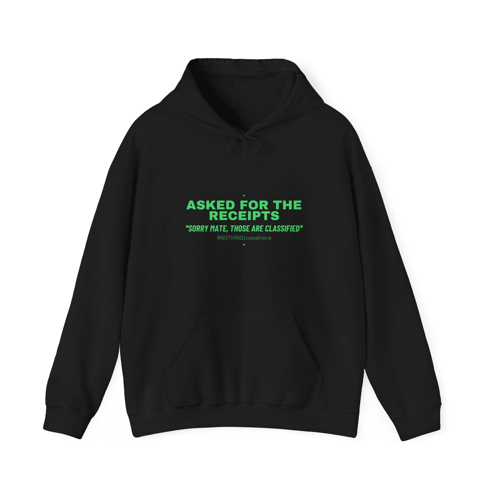 Asked For The Receipts - Trendy Teez Funny Hoodie mockup