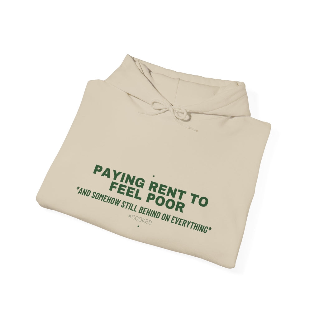 Paying Rent To Feel Poor - Trendy Teez Funny Hoodie mockup