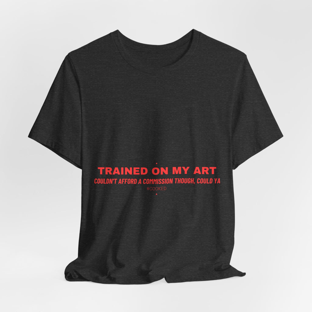 Trained On My Art - Trendy Teez Funny Tee mockup