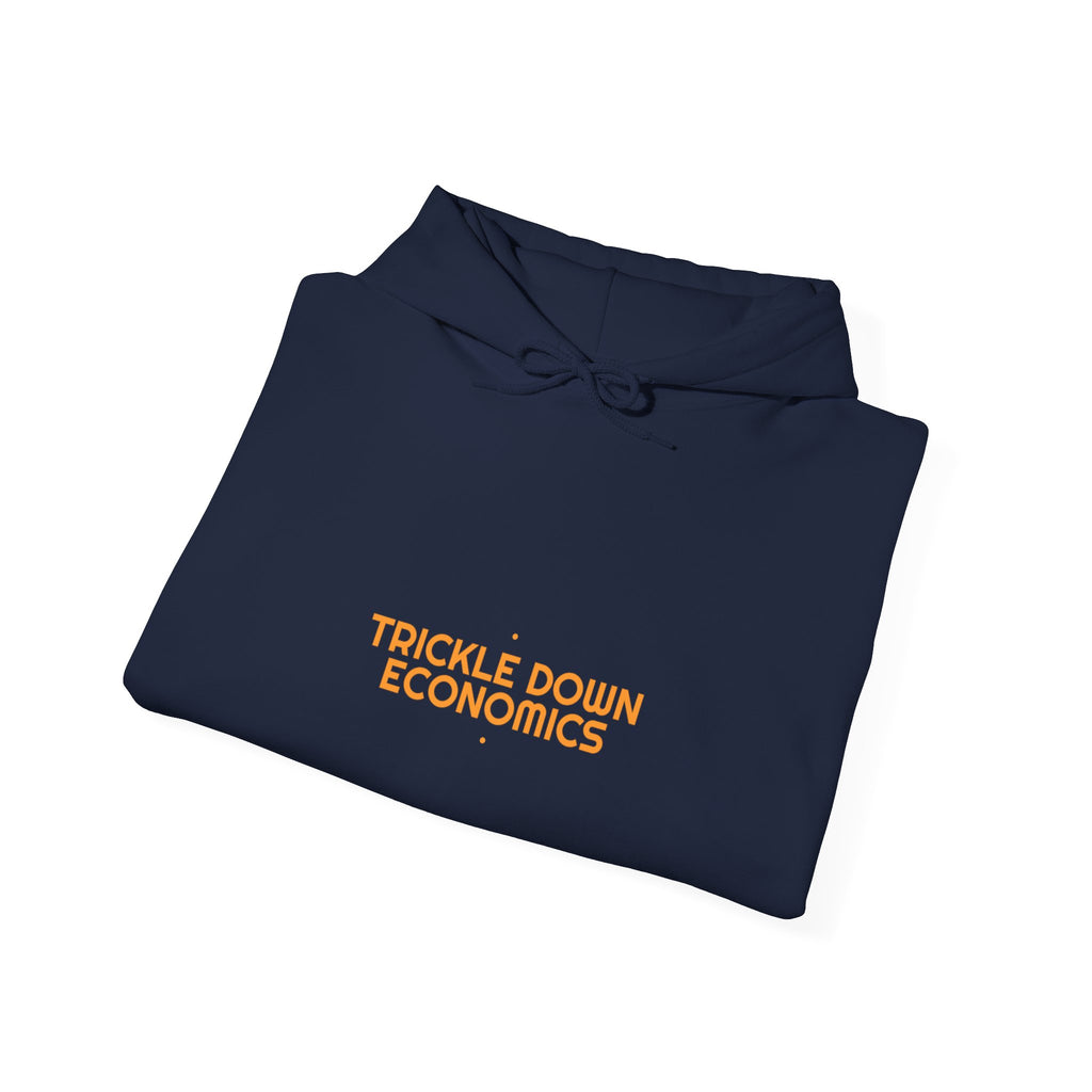 Trickle Down Economics - Trendy Teez Funny Hoodie mockup
