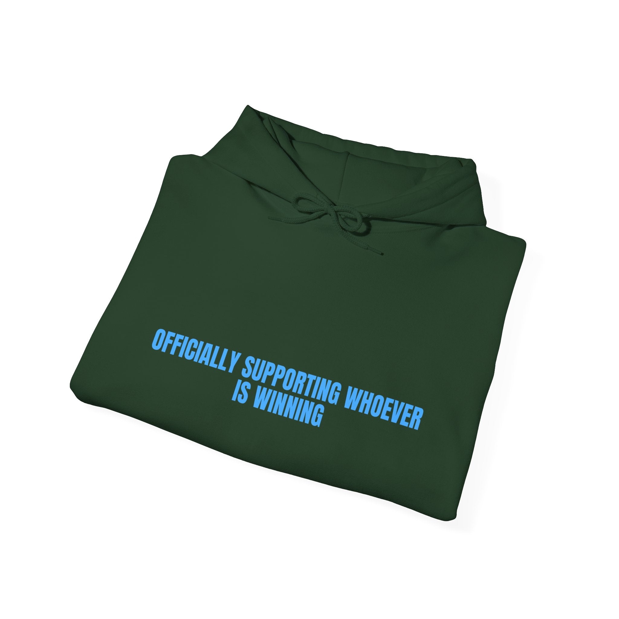 Officially Supporting Whoever Is Winning - Trendy Teez Funny Hoodie mockup