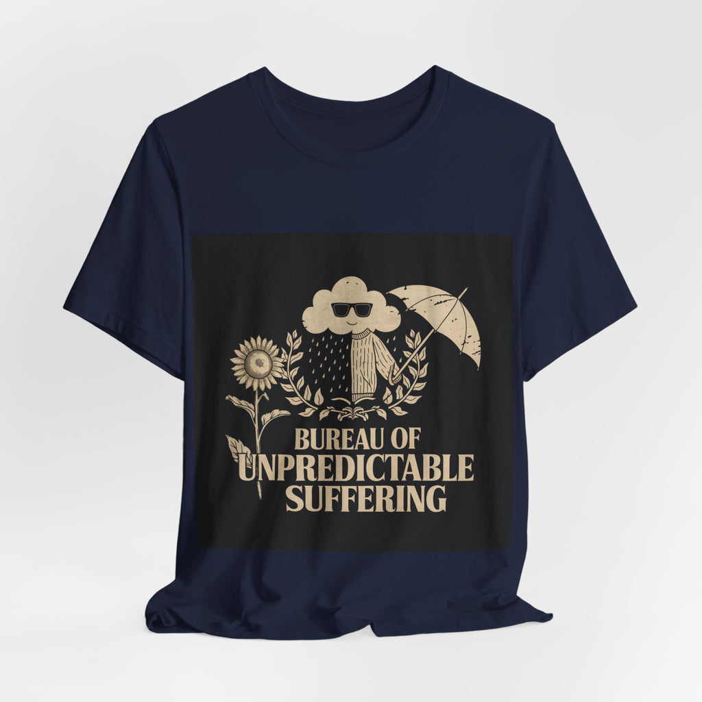 Bureau Of Unpredictable Suffering - Trendy Teez Funny Tee mockup