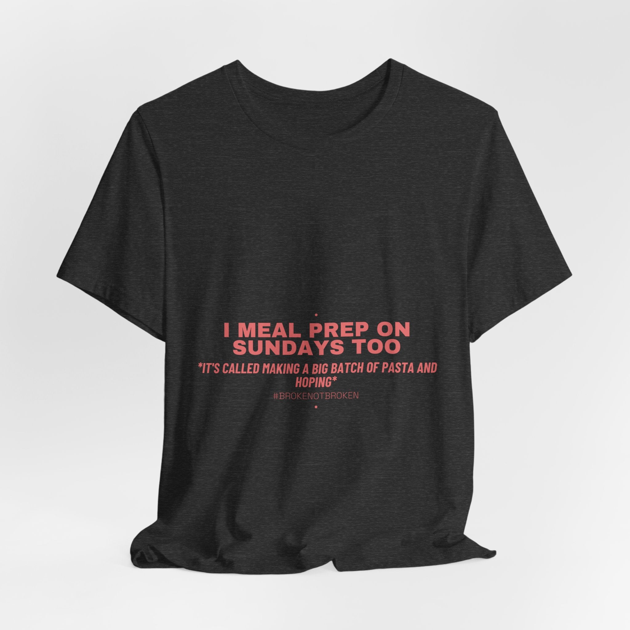 I Meal Prep On Sundays Too - Trendy Teez Funny Tee mockup
