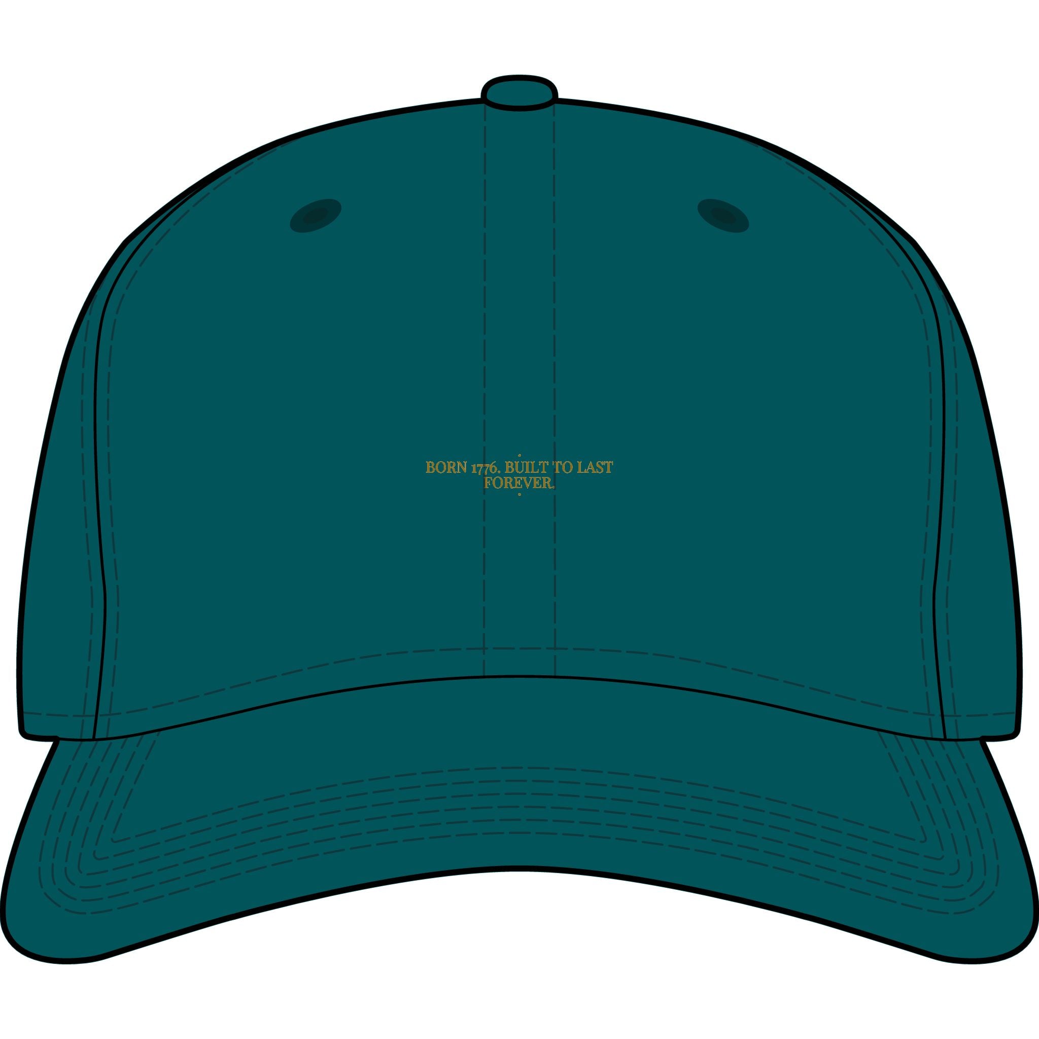 Born 1776. Built To Last Forever. — Funny Cap
