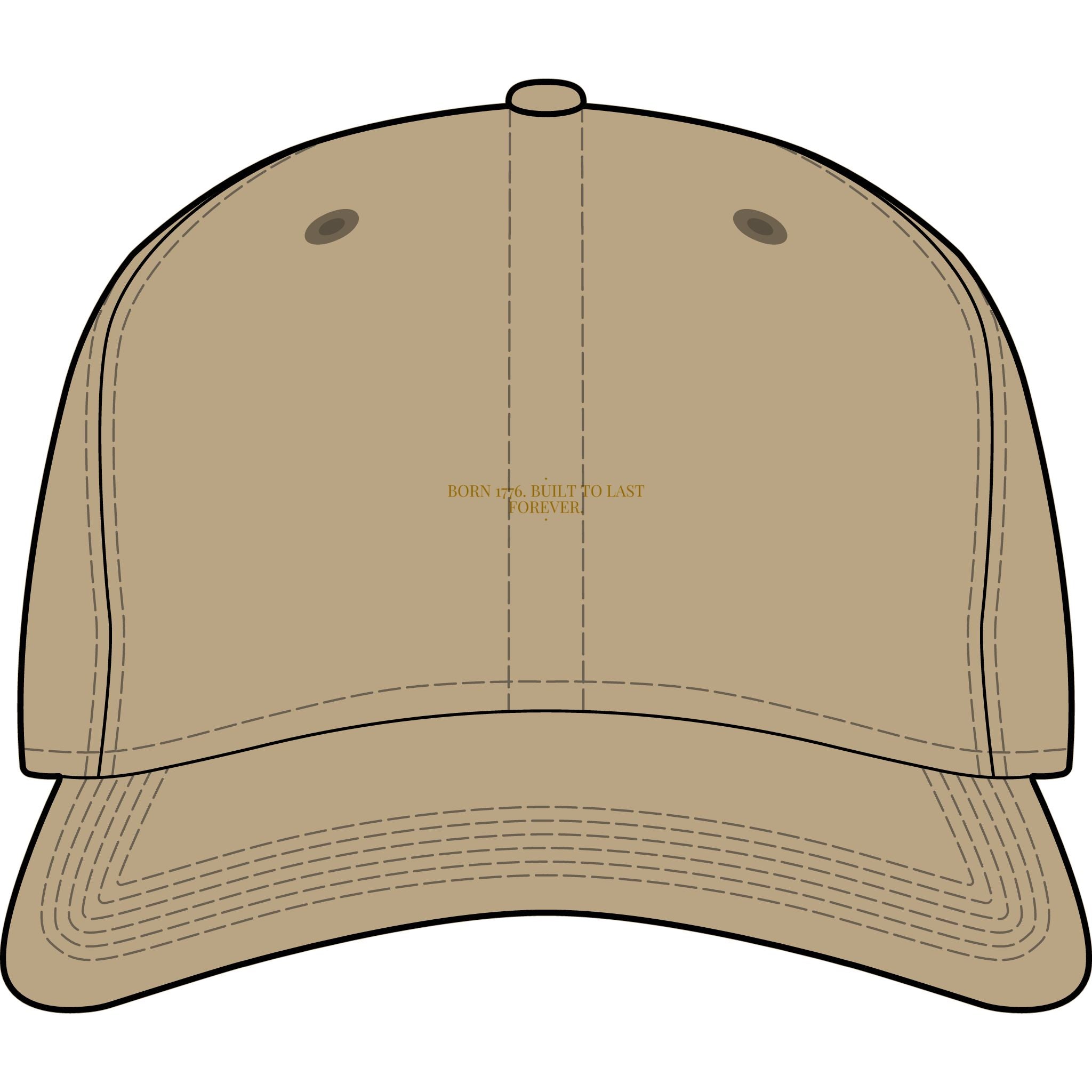 Born 1776. Built To Last Forever. — Funny Cap