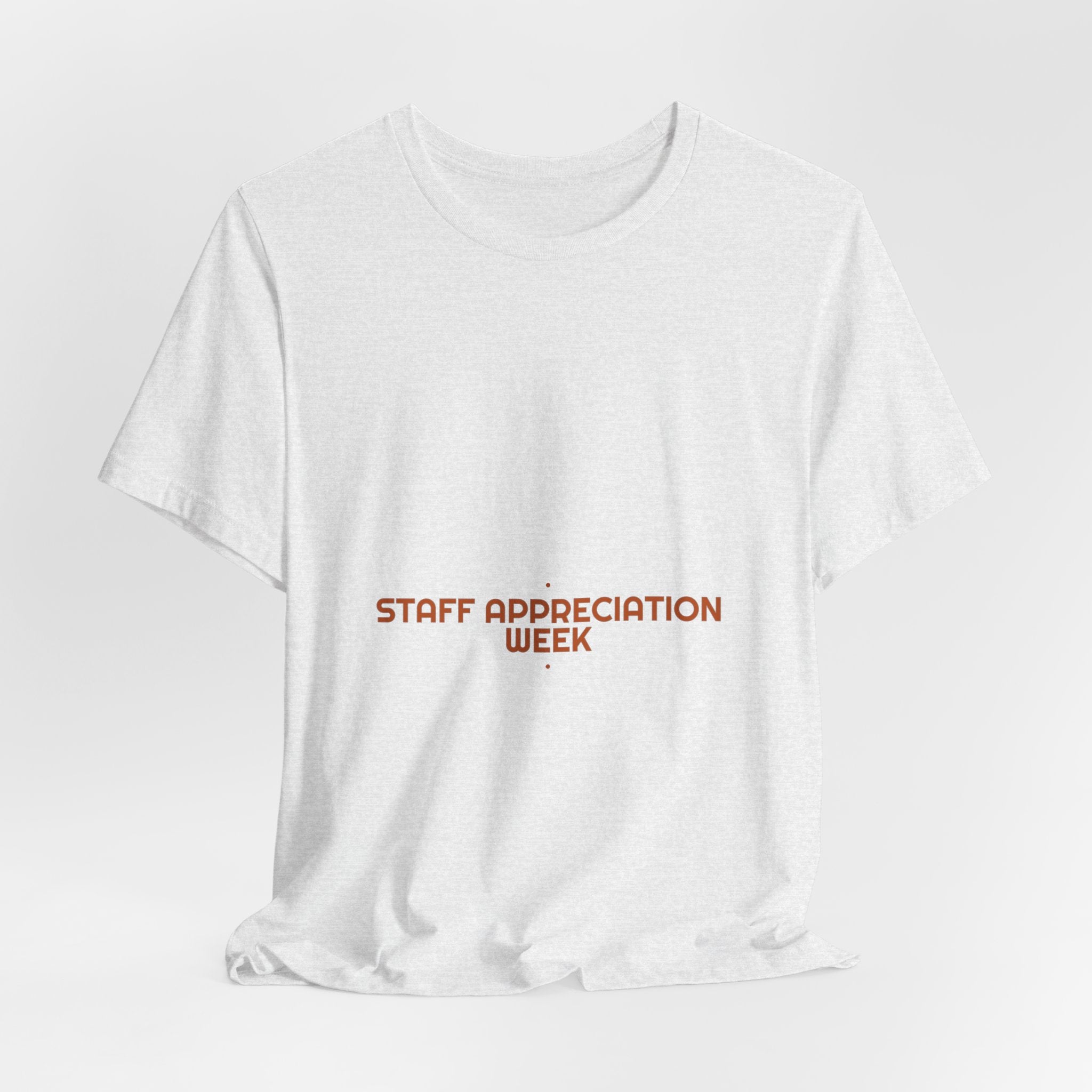 Staff Appreciation Week - Trendy Teez Funny Tee mockup