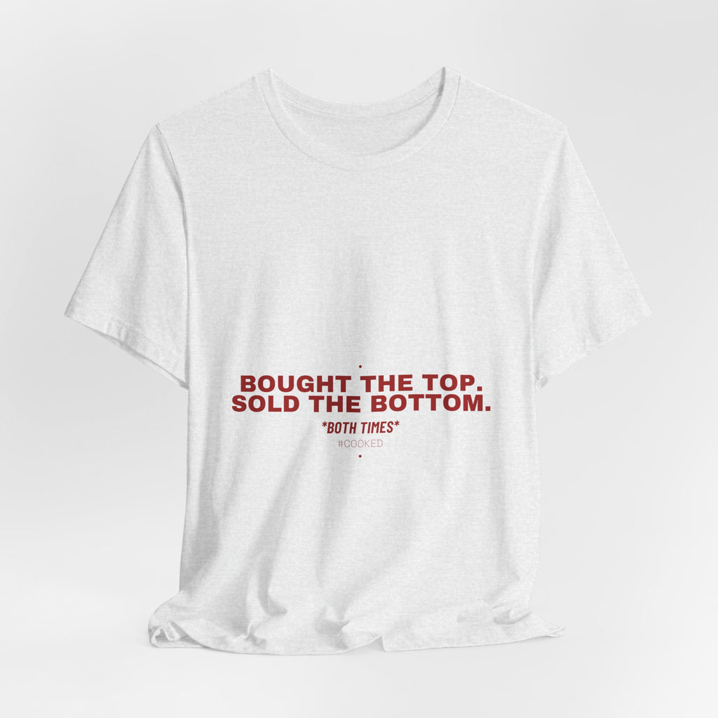 Bought The Top. Sold The Bottom. - Trendy Teez Funny Tee mockup