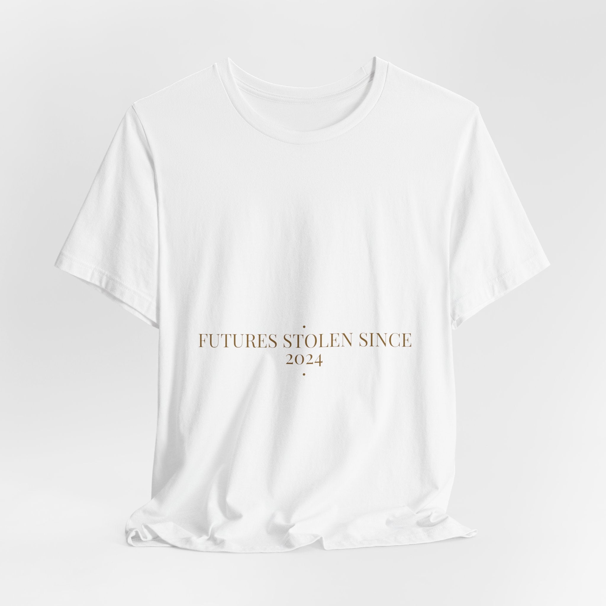 Futures Stolen Since 2024 - Trendy Teez Funny Tee mockup