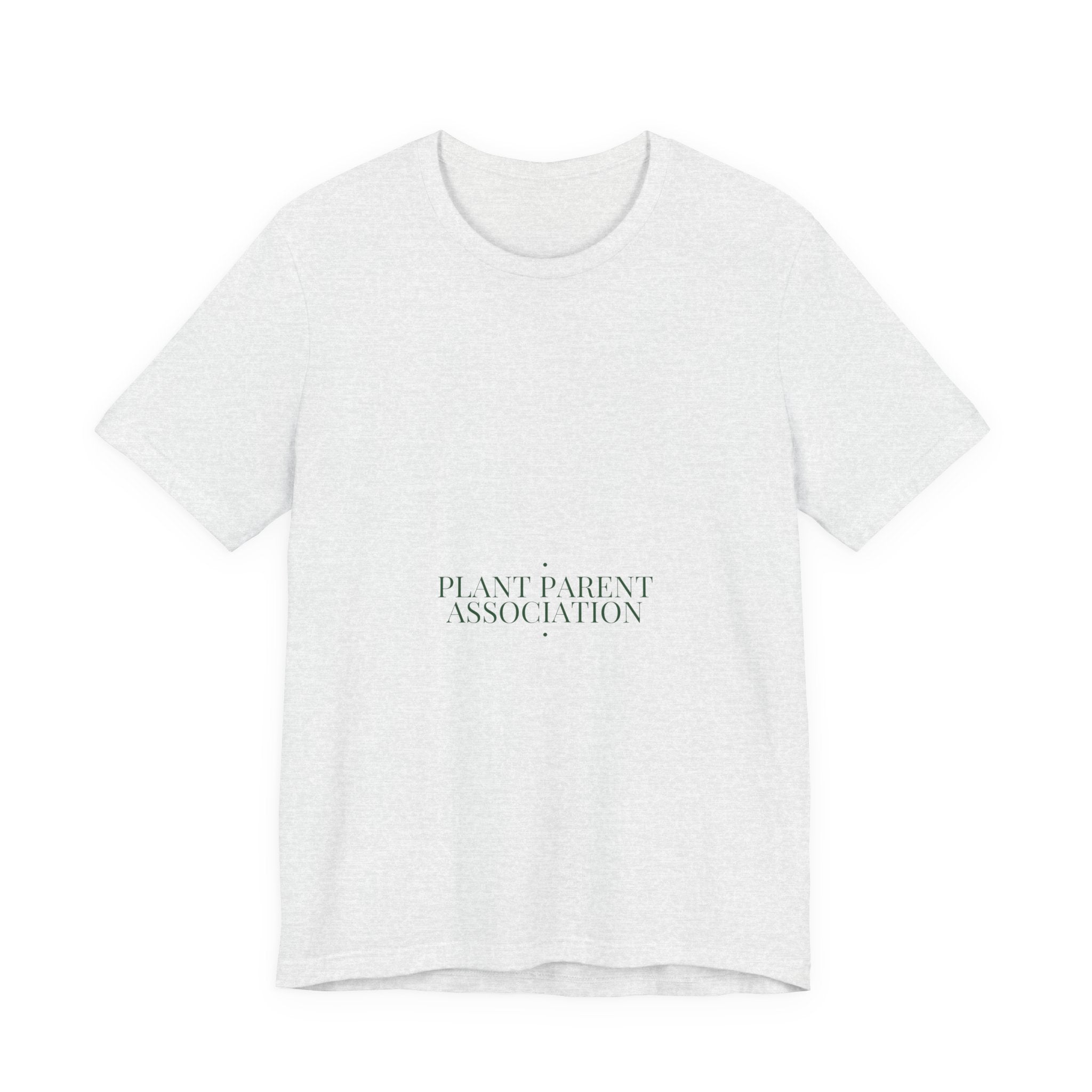 Plant Parent Association - Trendy Teez Funny Tee mockup
