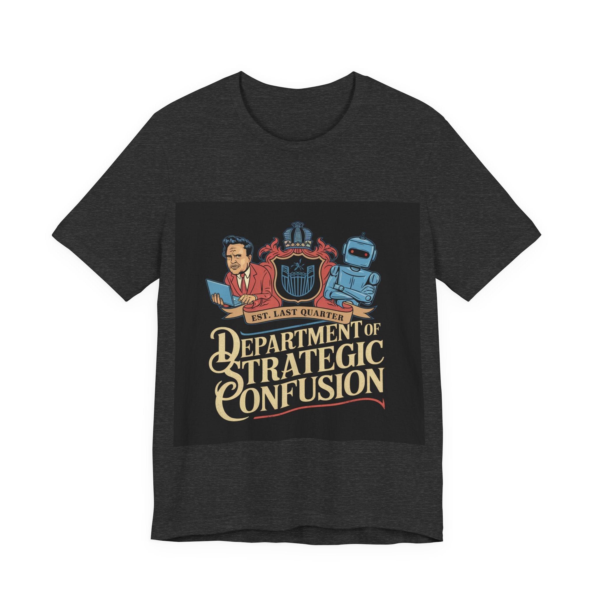 Department Of Strategic Confusion - Trendy Teez Funny Tee mockup