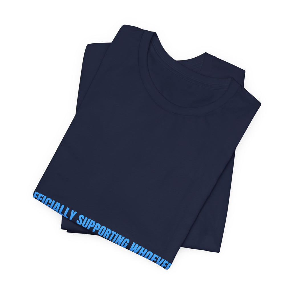 Officially Supporting Whoever Is Winning - Trendy Teez Funny Tee mockup