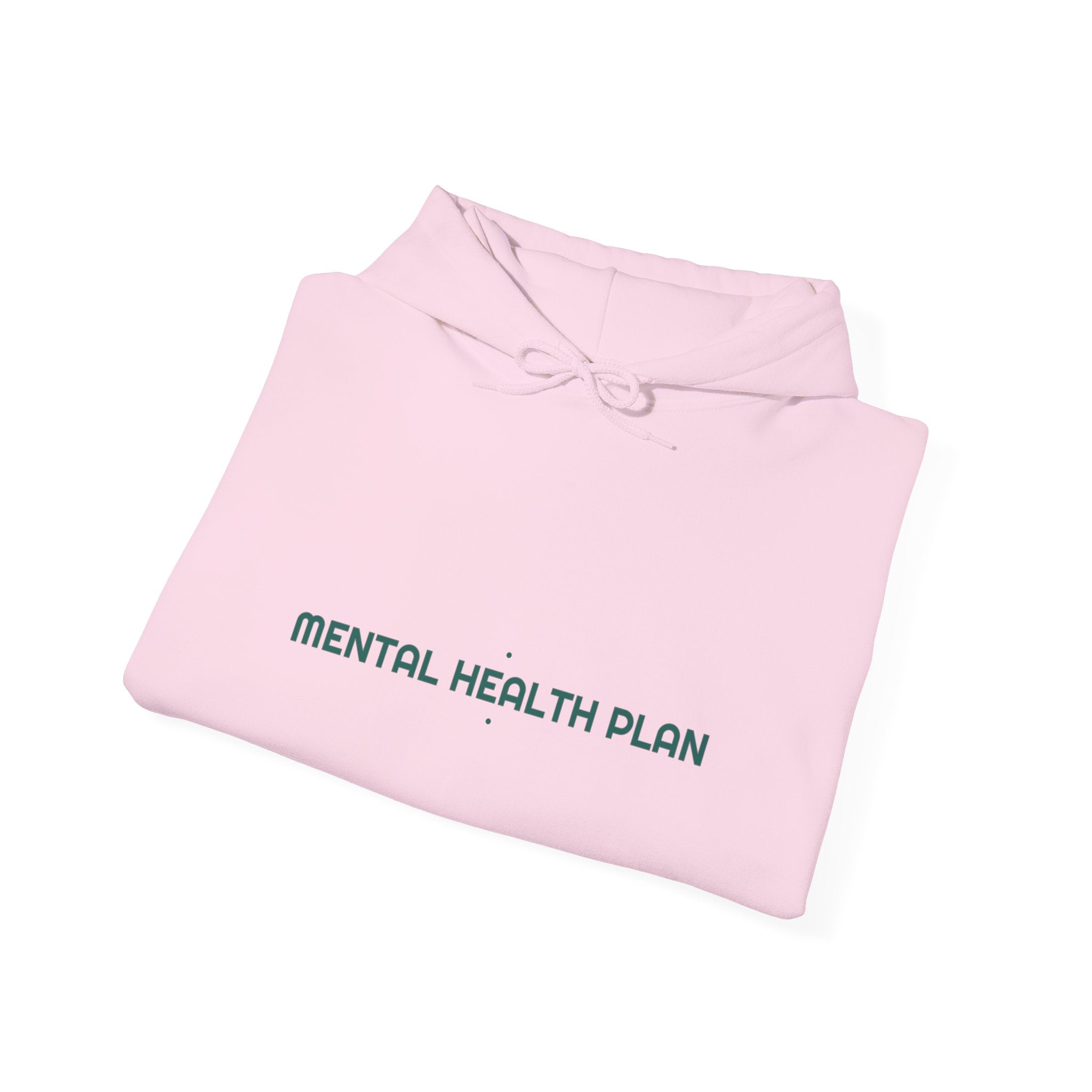 Mental Health Plan - Trendy Teez Funny Hoodie mockup