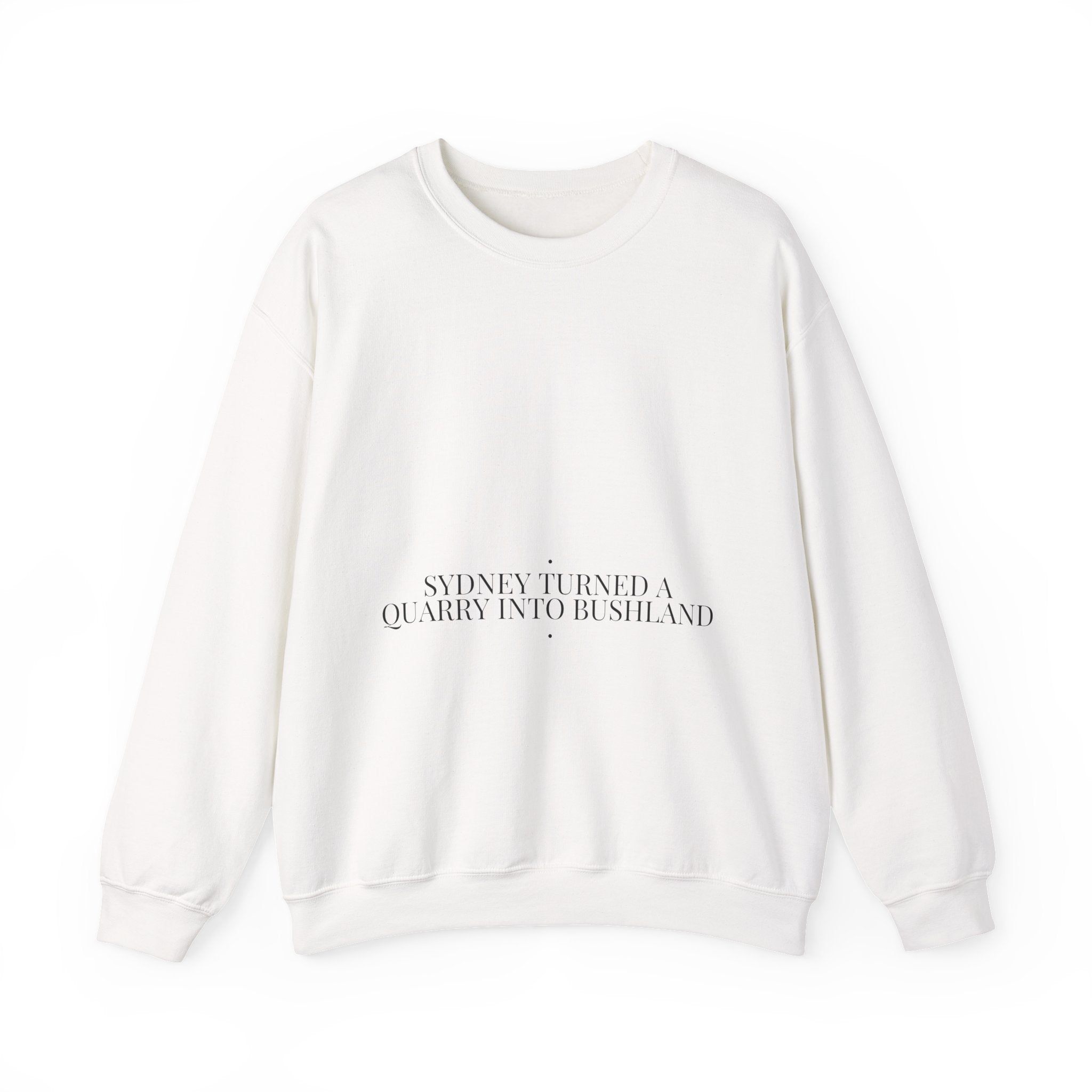 Sydney Turned A Quarry Into Bushland — Funny Crewneck