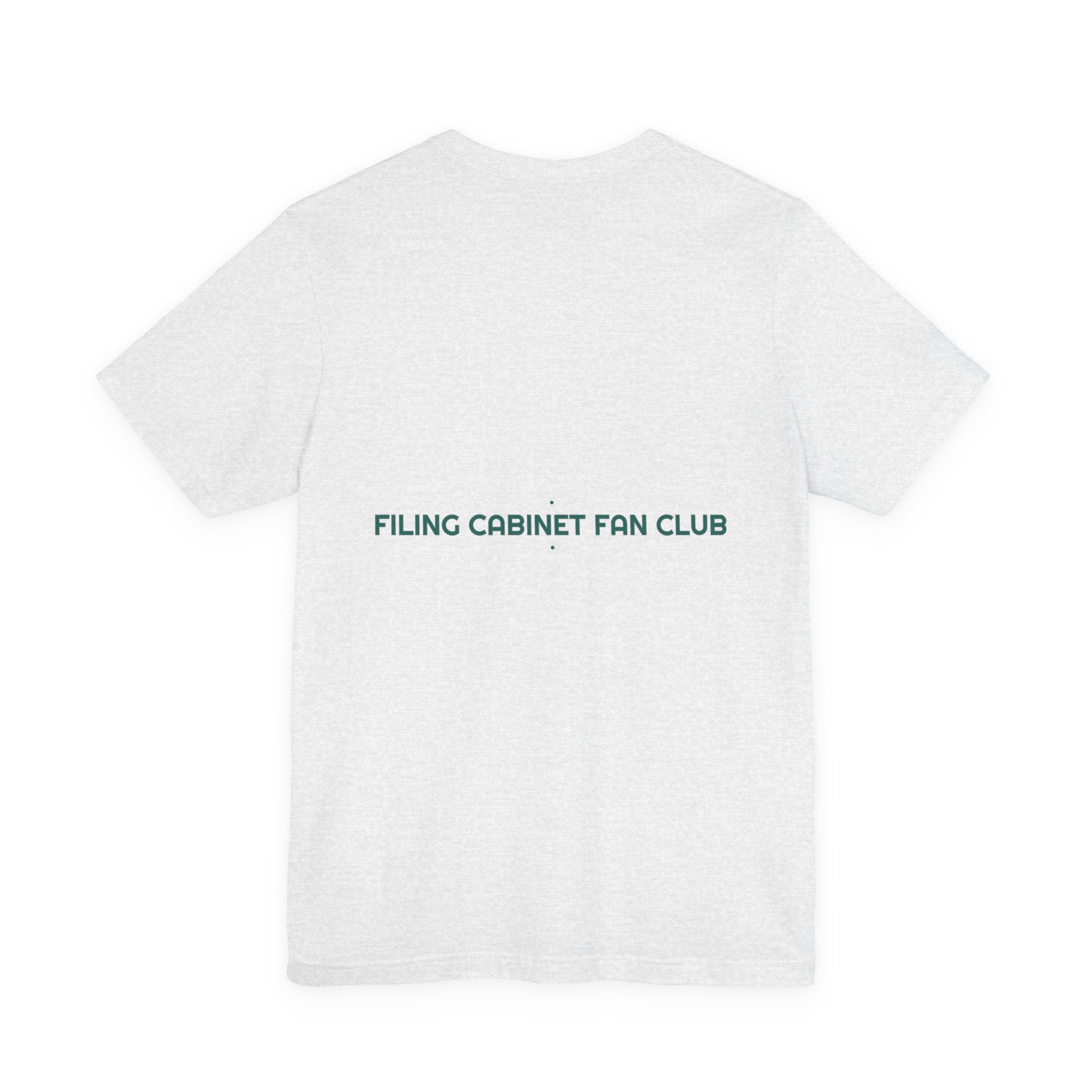 Filing Cabinet Fan Club - Trendy Teez Funny Tee (Back Print) mockup