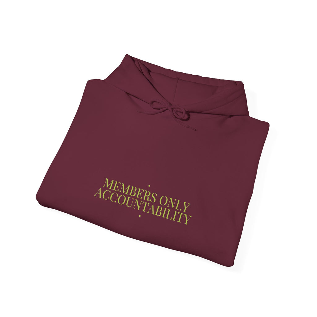 Members Only Accountability - Trendy Teez Funny Hoodie mockup