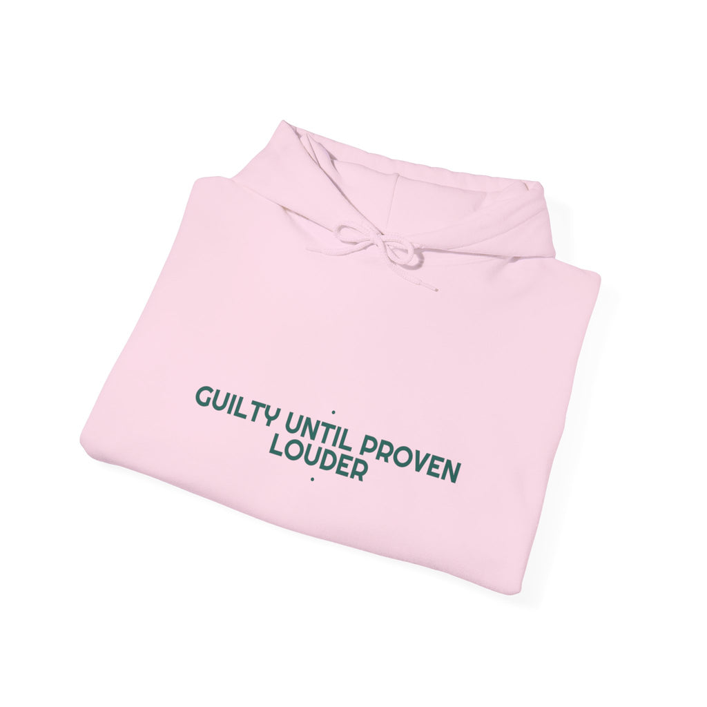 Guilty Until Proven Louder - Trendy Teez Funny Hoodie mockup