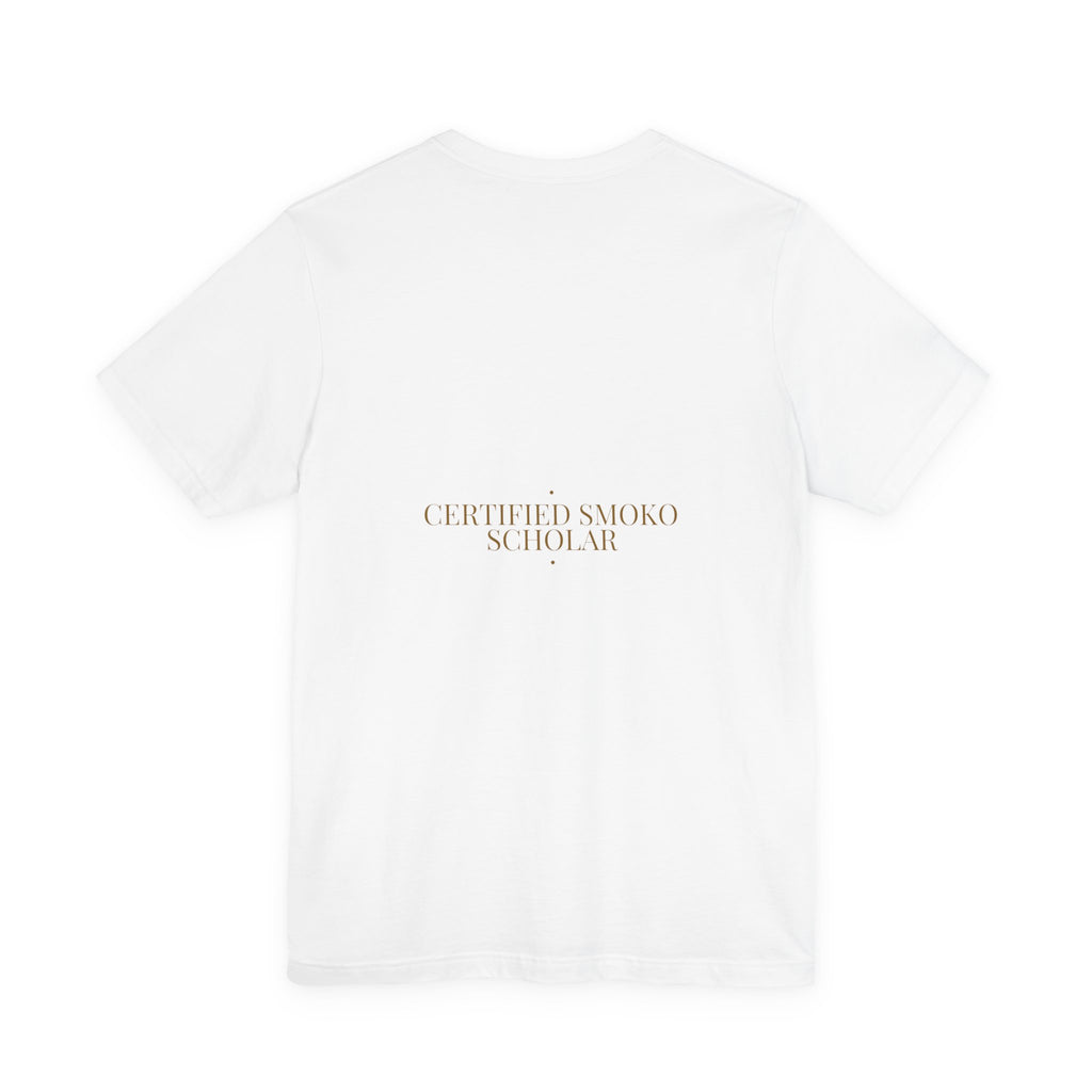 Certified Smoko Scholar - Trendy Teez Funny Tee (Back Print) mockup
