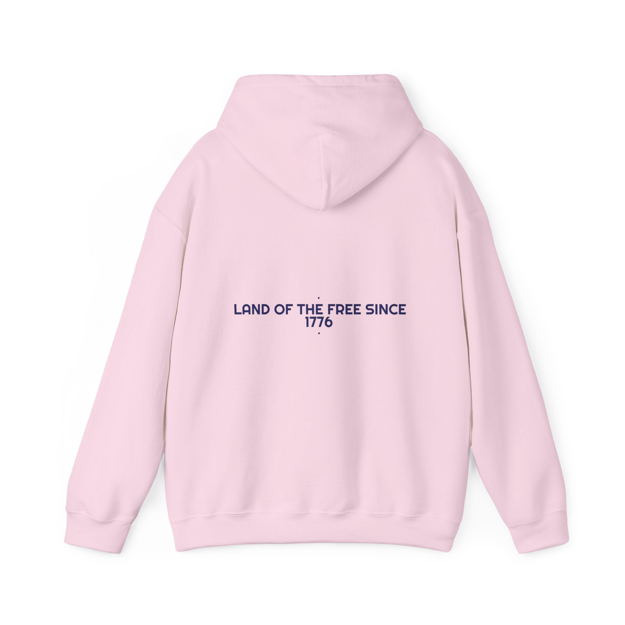 Land Of The Free Since 1776 — Funny Hoodie (Back Print)