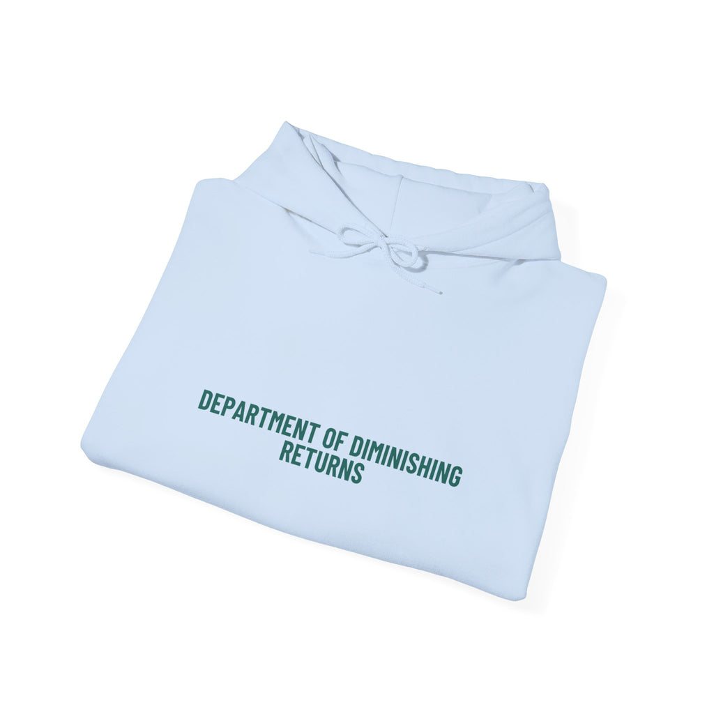 Department Of Diminishing Returns - Trendy Teez Funny Hoodie mockup