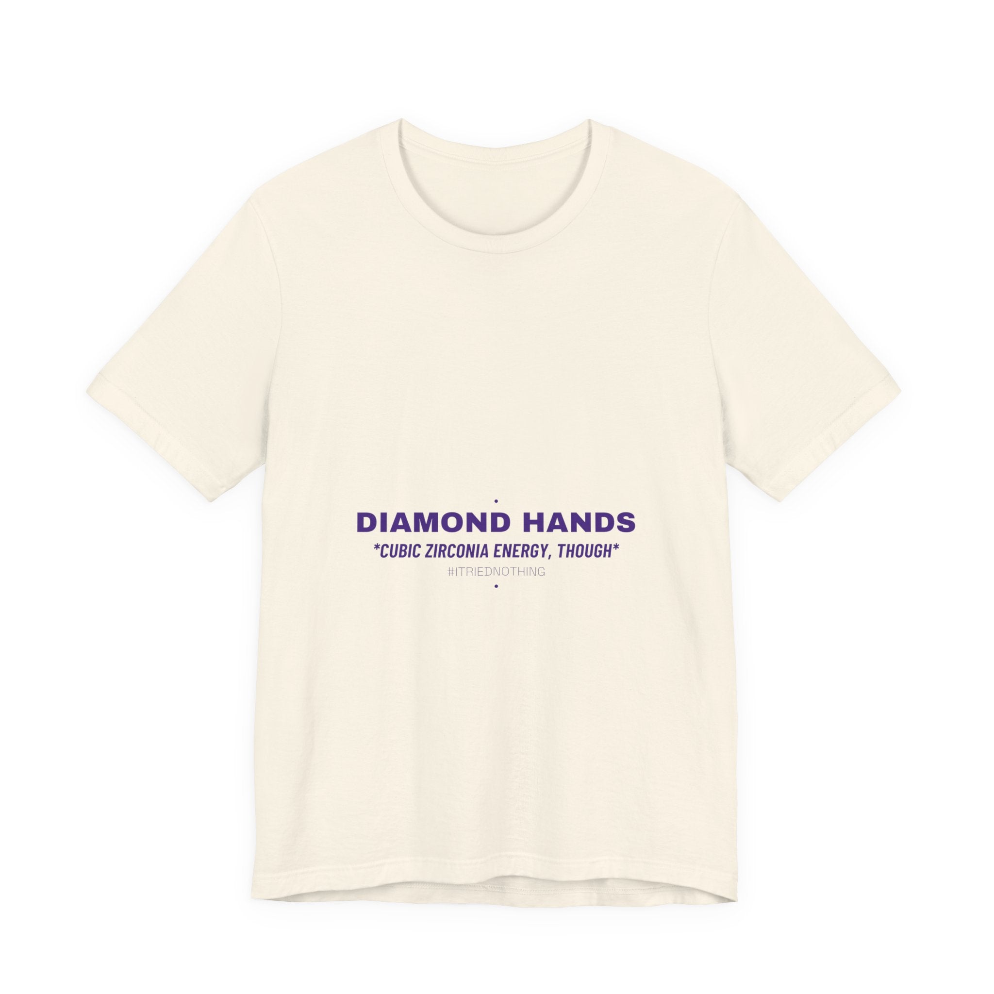 Diamond Hands - Trendy Teez Funny Tee mockup