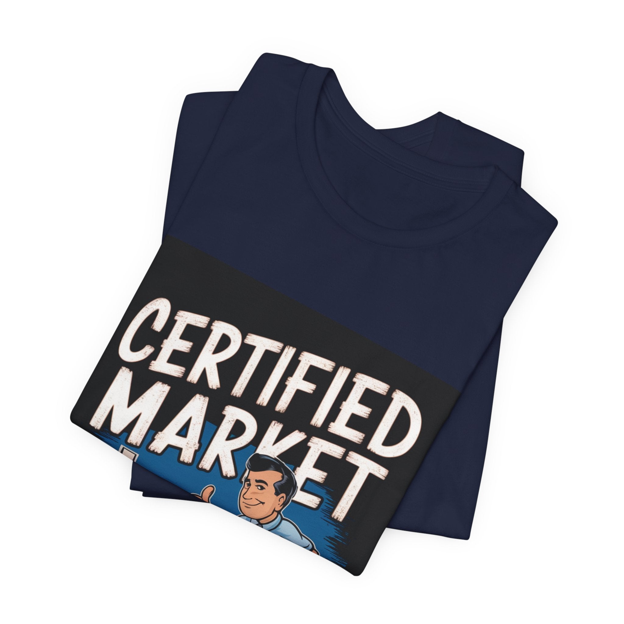 Certified Market Analyst - Trendy Teez Funny Tee mockup