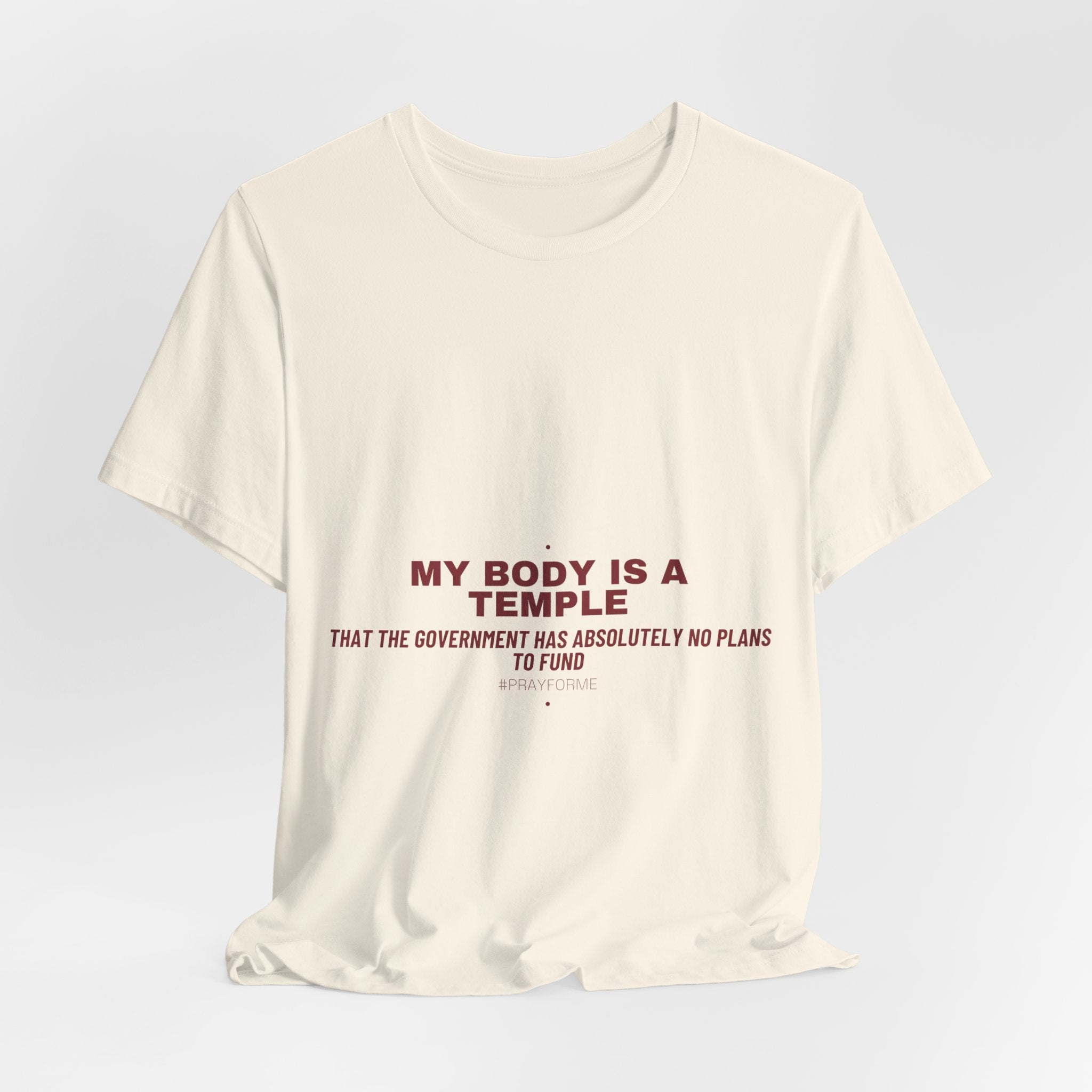 My Body Is A Temple - Trendy Teez Funny Tee mockup