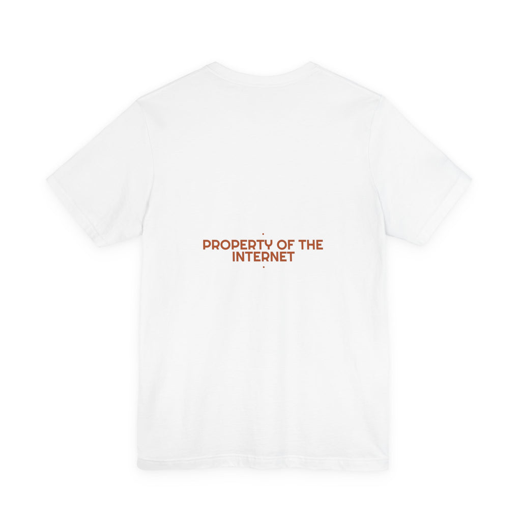 Property Of The Internet - Trendy Teez Funny Tee (Back Print) mockup