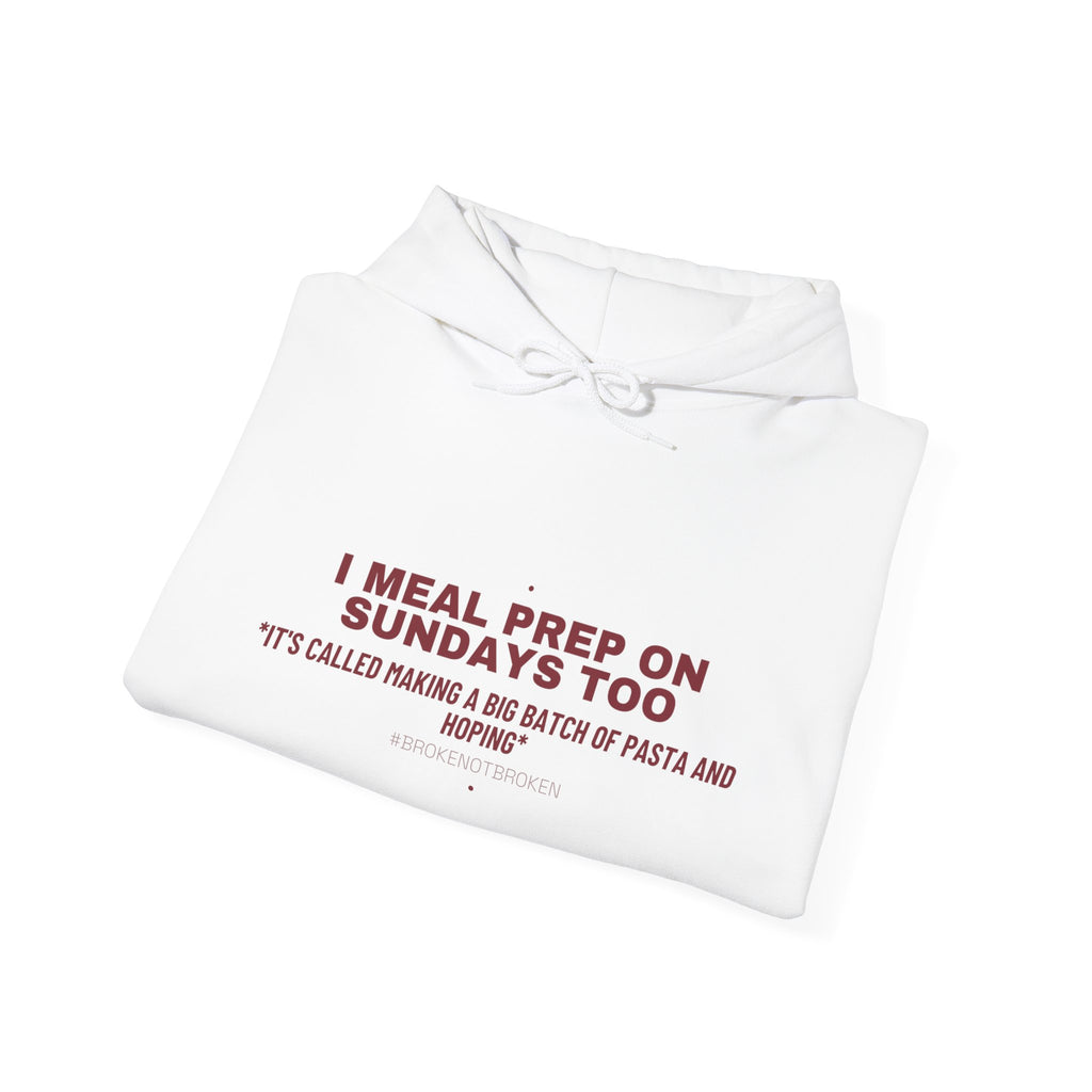 I Meal Prep On Sundays Too - Trendy Teez Funny Hoodie mockup
