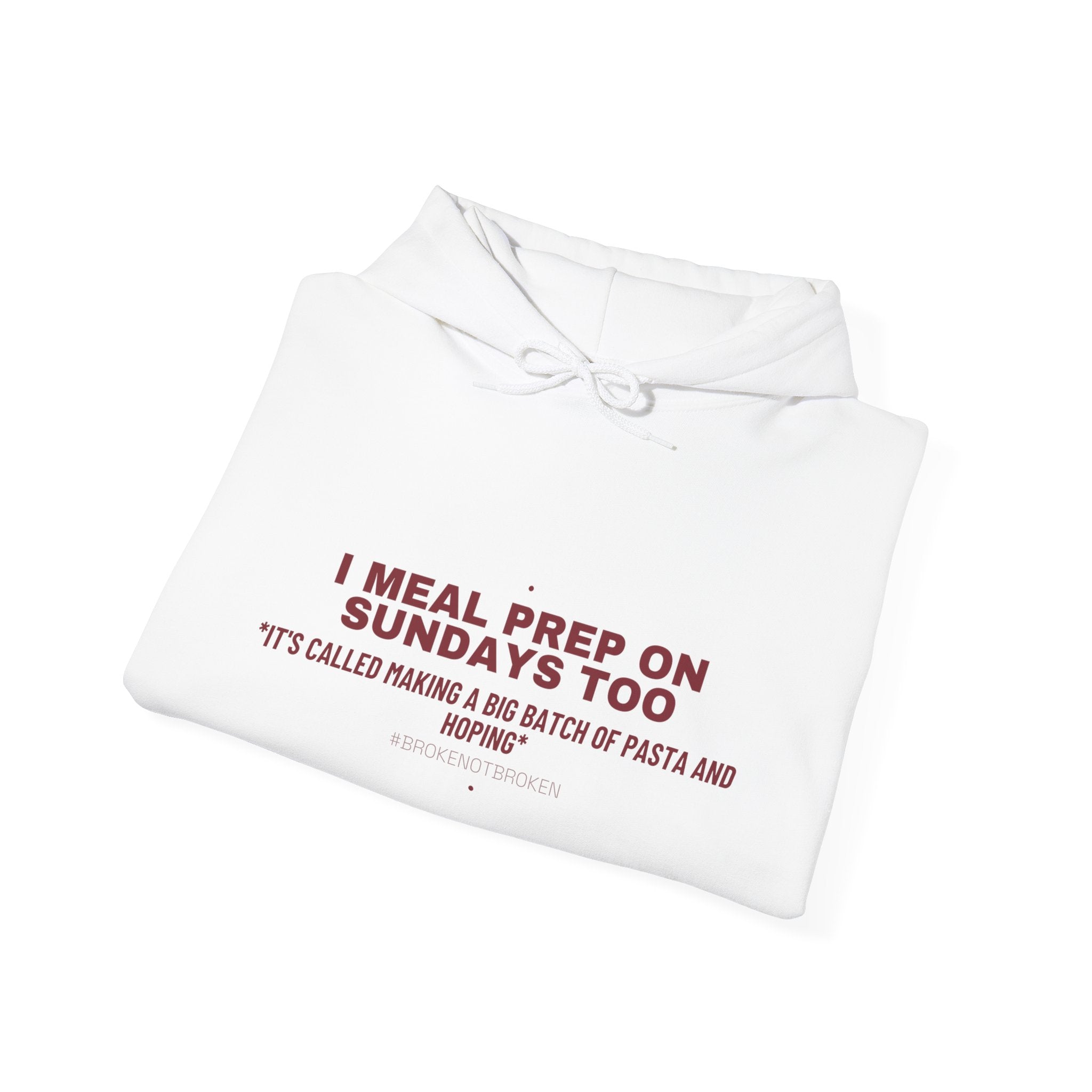 I Meal Prep On Sundays Too - Trendy Teez Funny Hoodie mockup