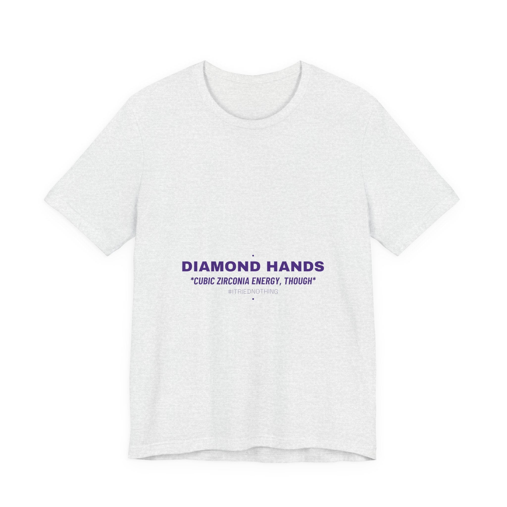 Diamond Hands - Trendy Teez Funny Tee mockup