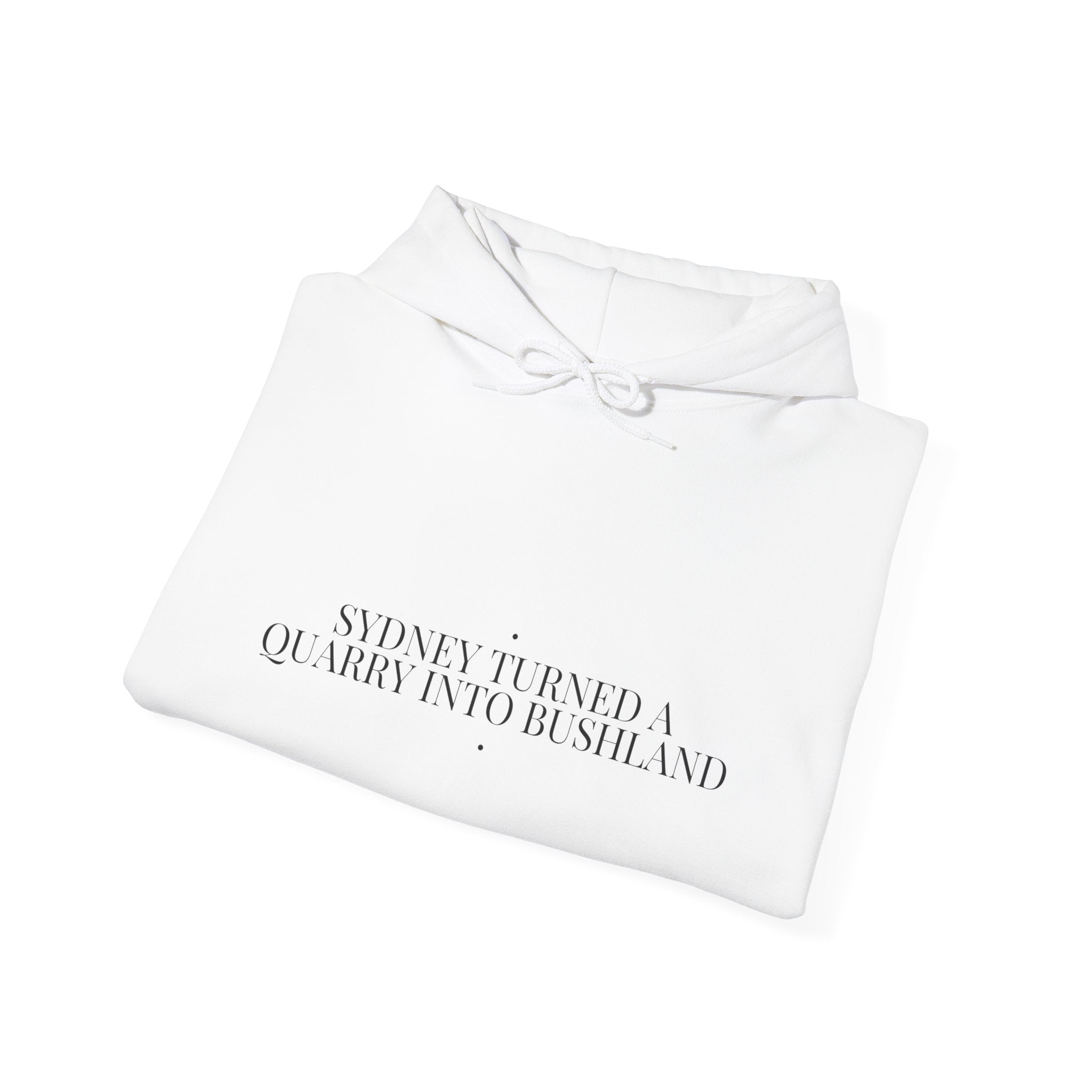 Sydney Turned A Quarry Into Bushland — Funny Hoodie