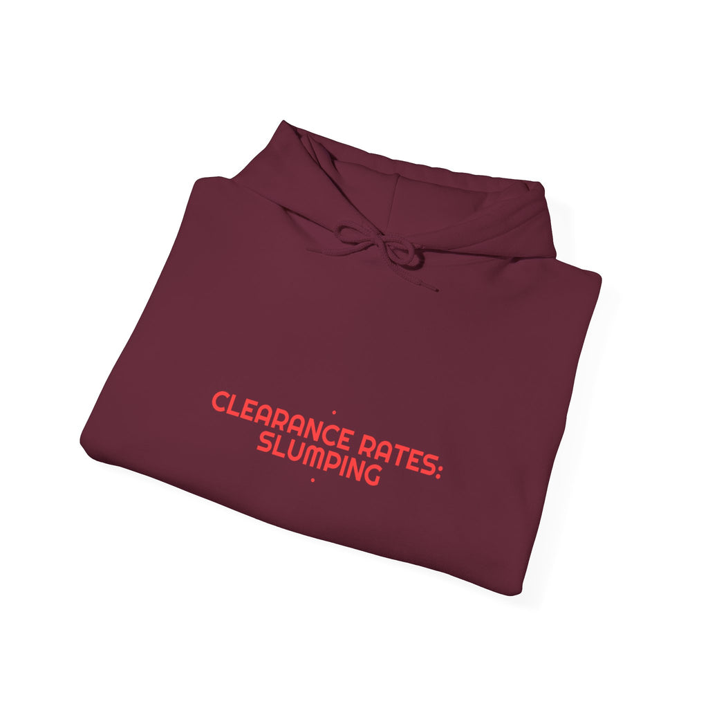 Clearance Rates: Slumping - Trendy Teez Funny Hoodie mockup
