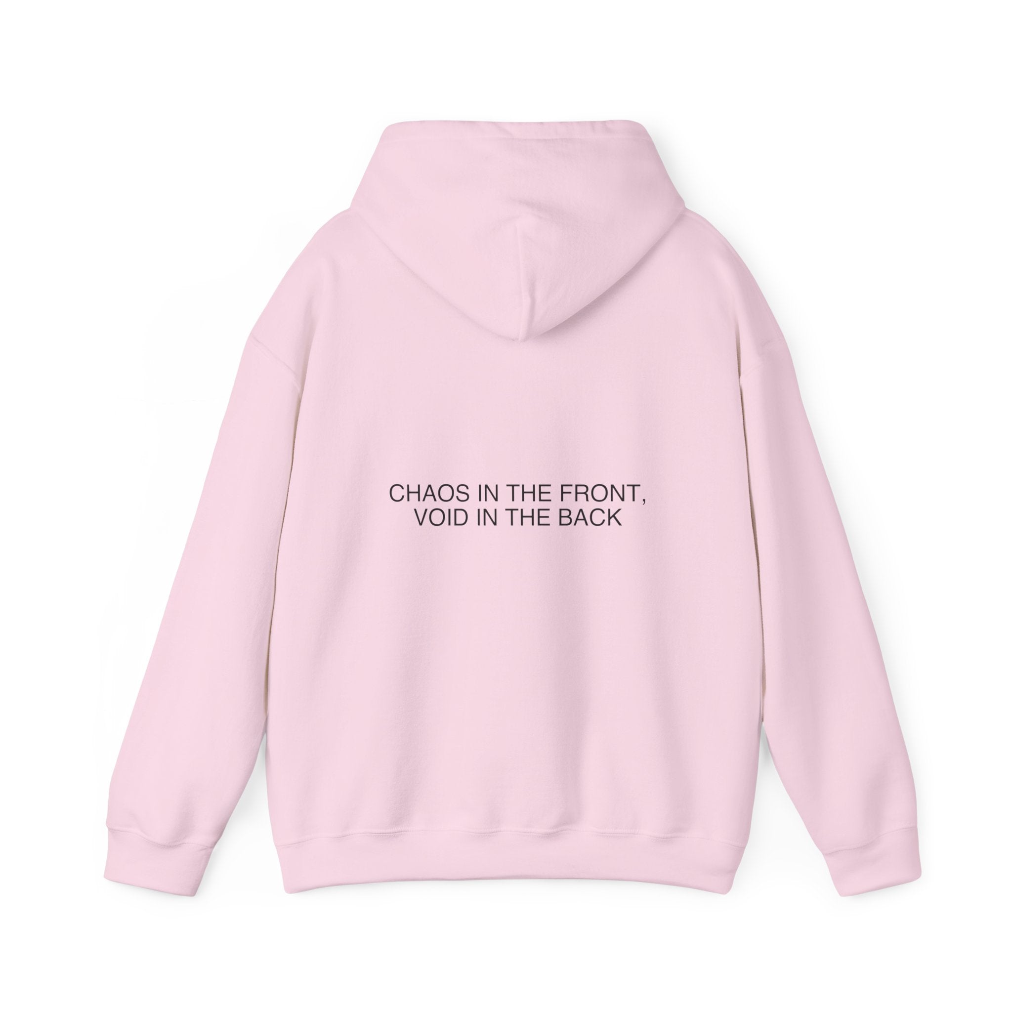 Chaos In The Front, Void In The Back — Funny Hoodie (Back Print)