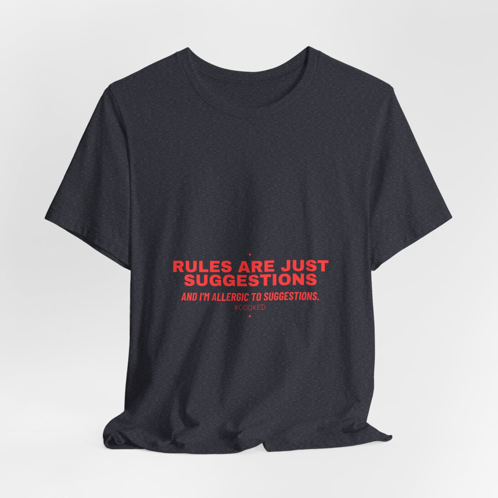 Rules Are Just Suggestions - Trendy Teez Funny Tee mockup