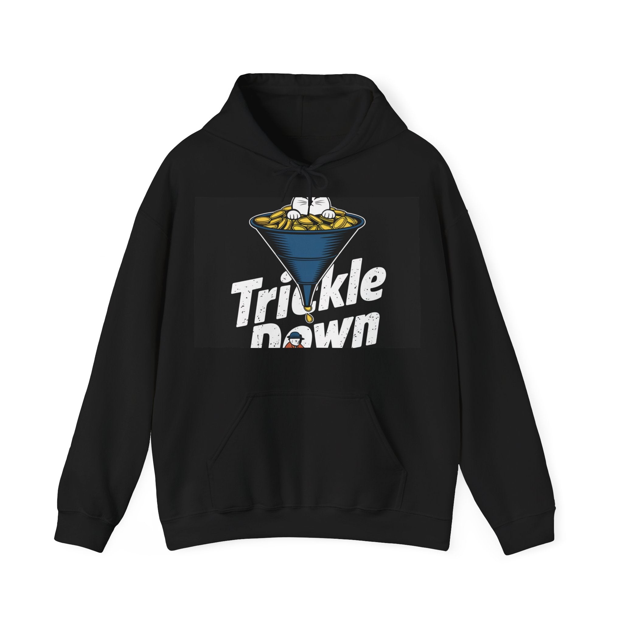 Trickle Down - Trendy Teez Funny Hoodie mockup