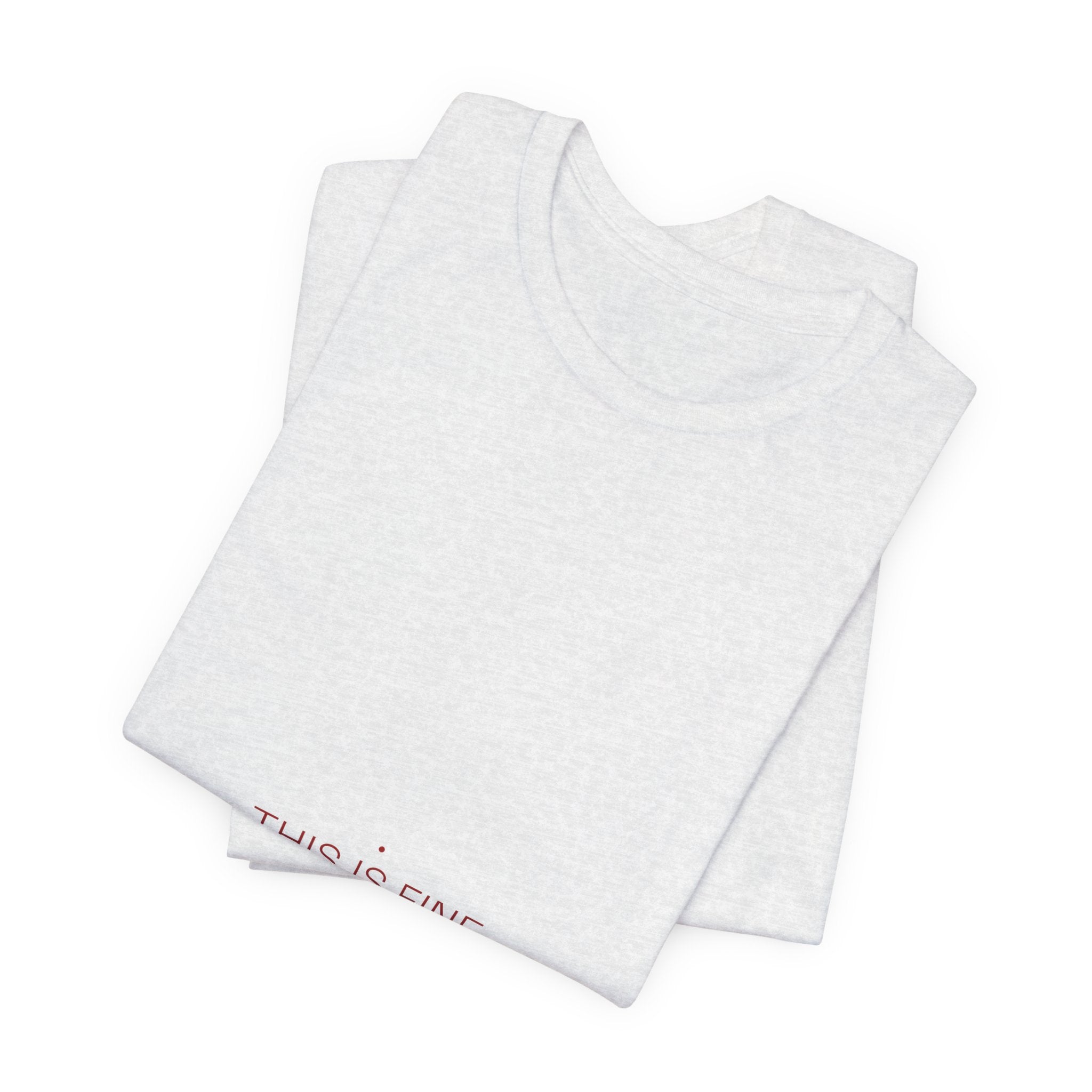 This Is Fine - Trendy Teez Funny Tee mockup