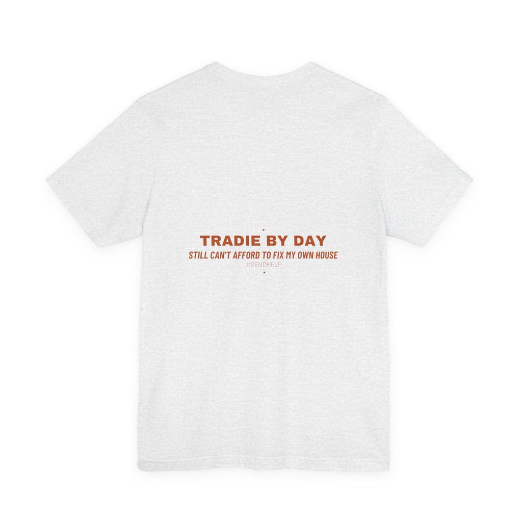 Tradie By Day - Trendy Teez Funny Tee (Back Print) mockup