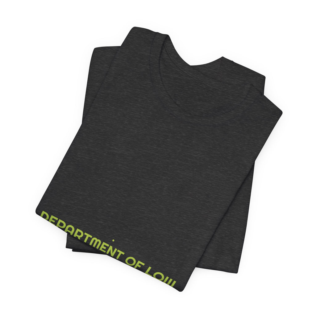 Department Of Low Morale - Trendy Teez Funny Tee mockup