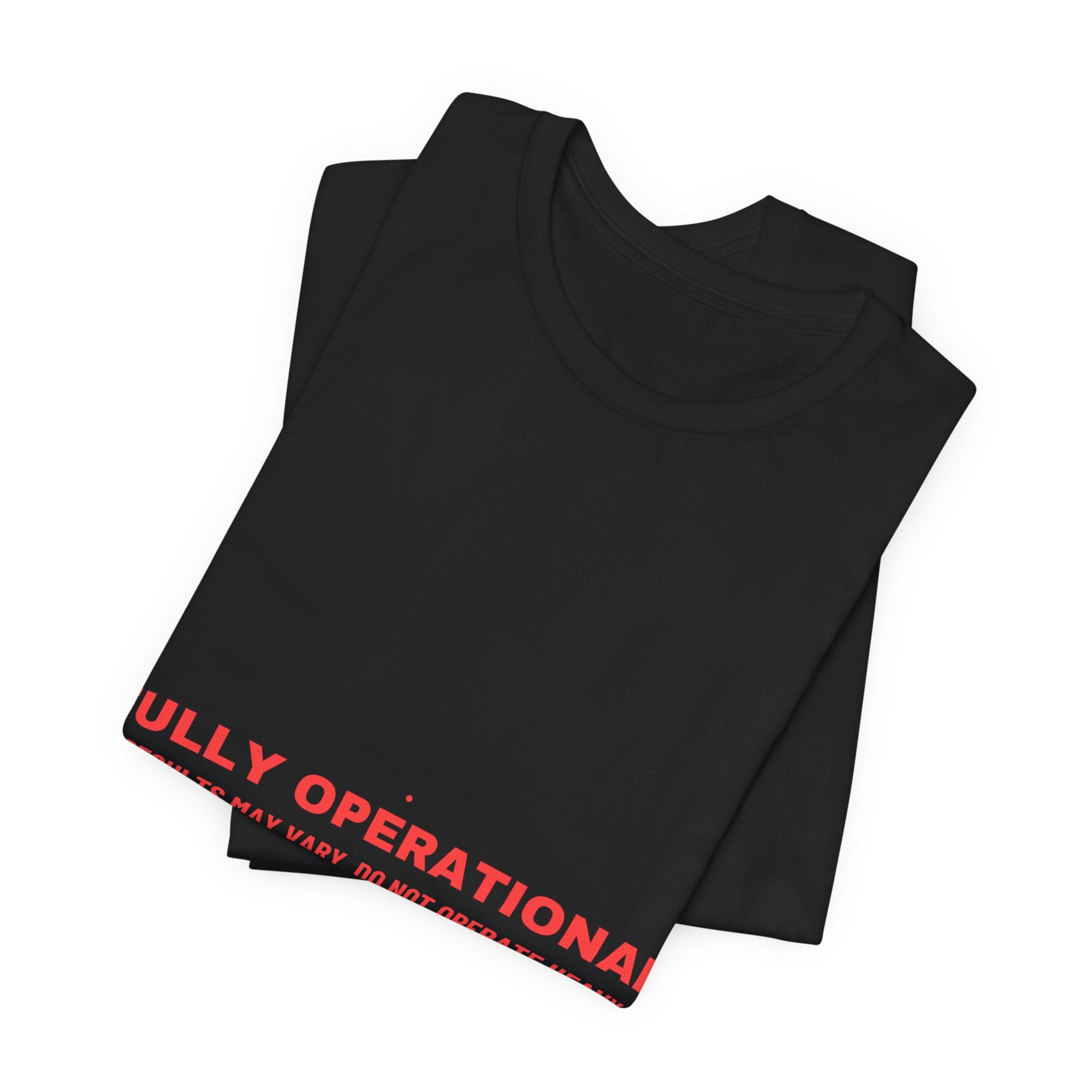 Fully Operational - Trendy Teez Funny Tee mockup