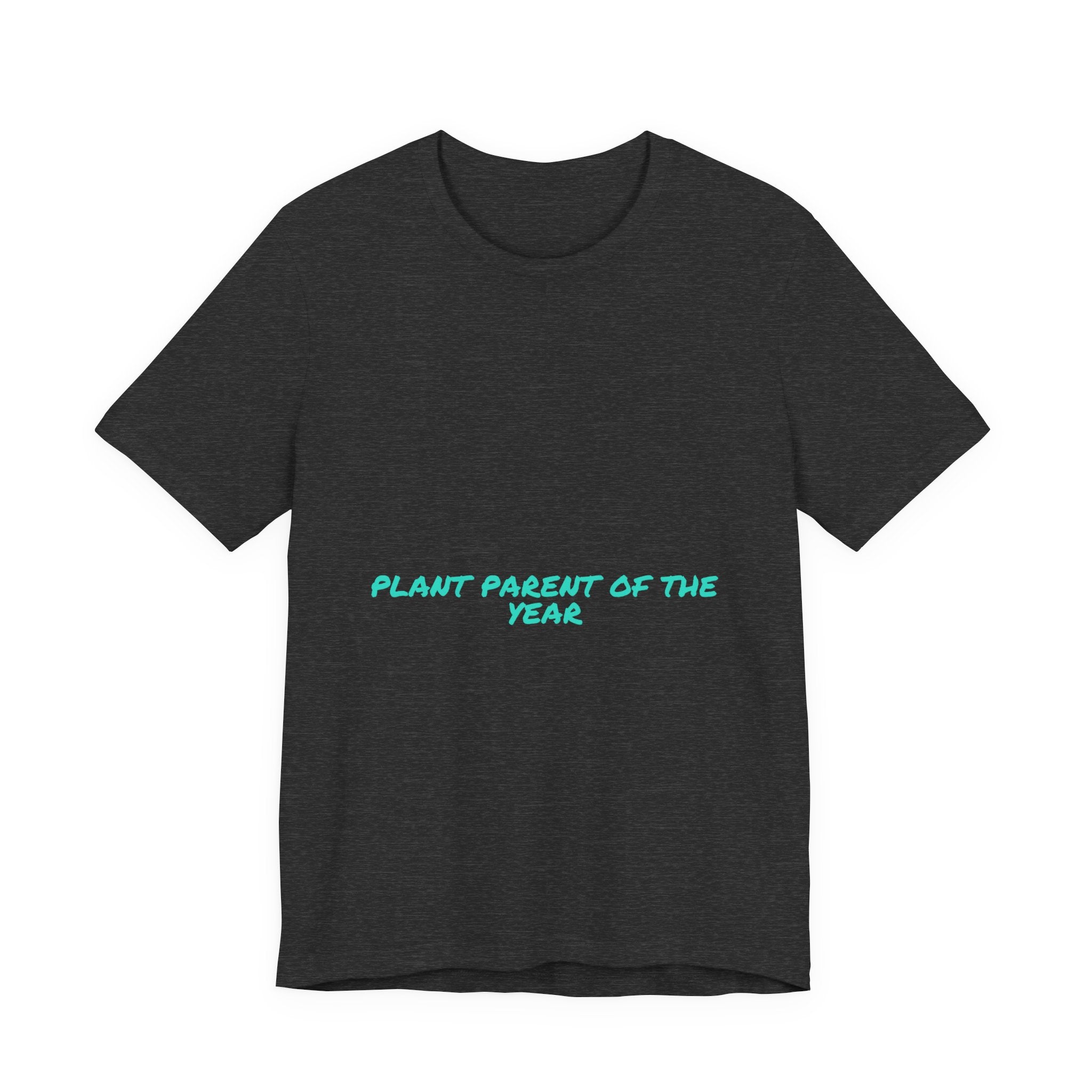 Plant Parent Of The Year - Trendy Teez Funny Tee mockup