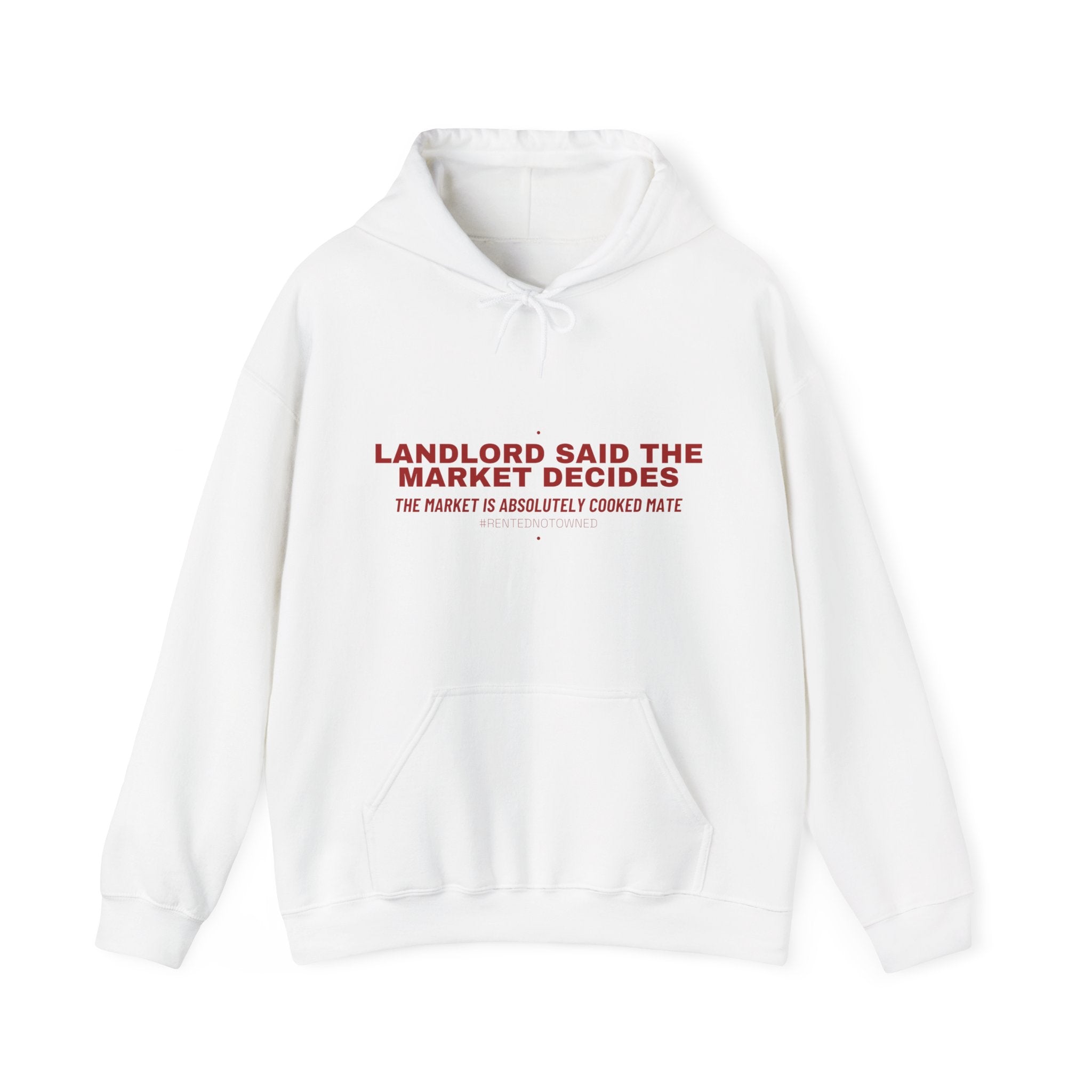 Landlord Said The Market Decides - Trendy Teez Funny Hoodie mockup